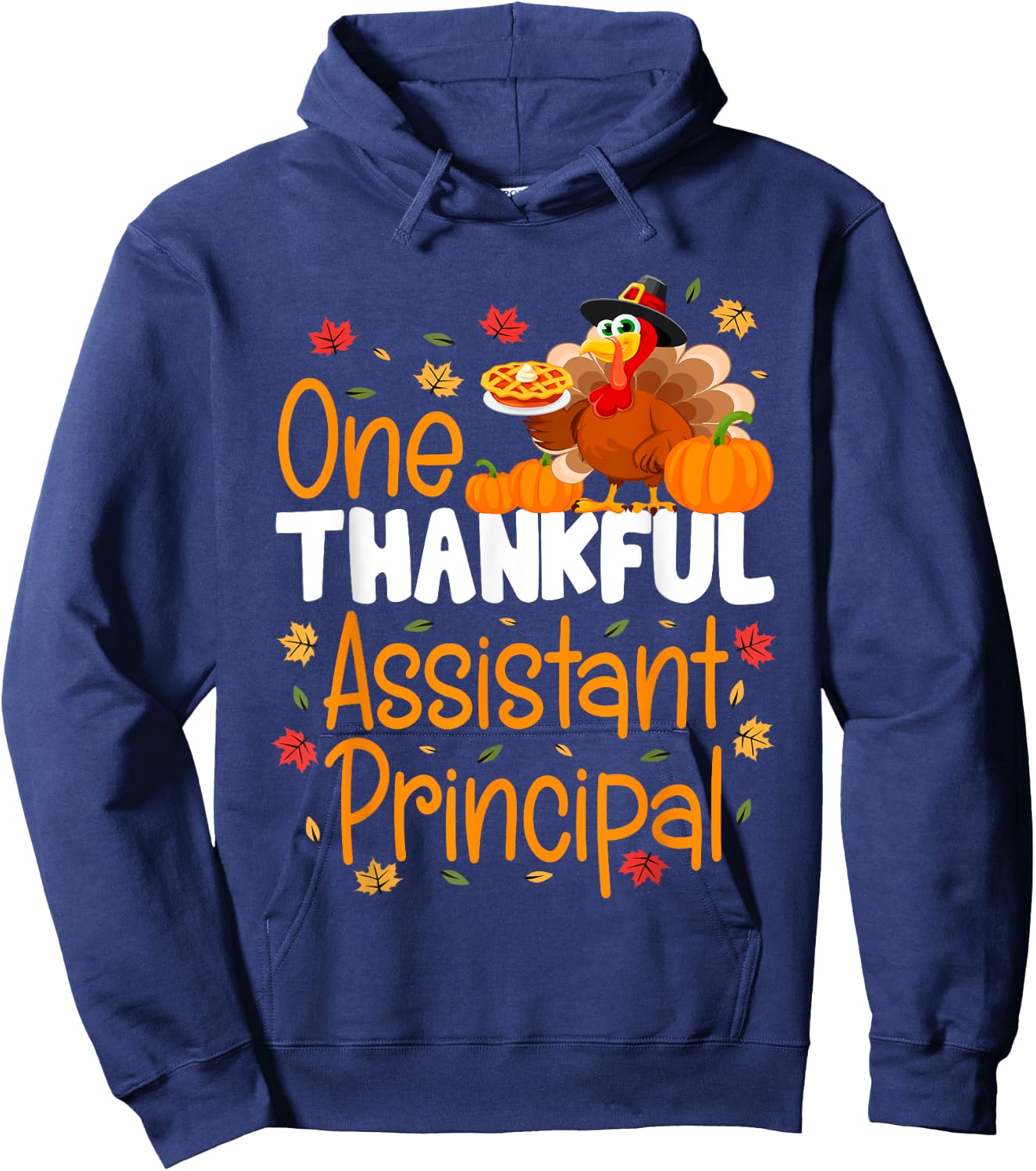 One Thankful Assistant Principal Thanksgiving Fall Autumn Hoodie - Hoodie | Navy
