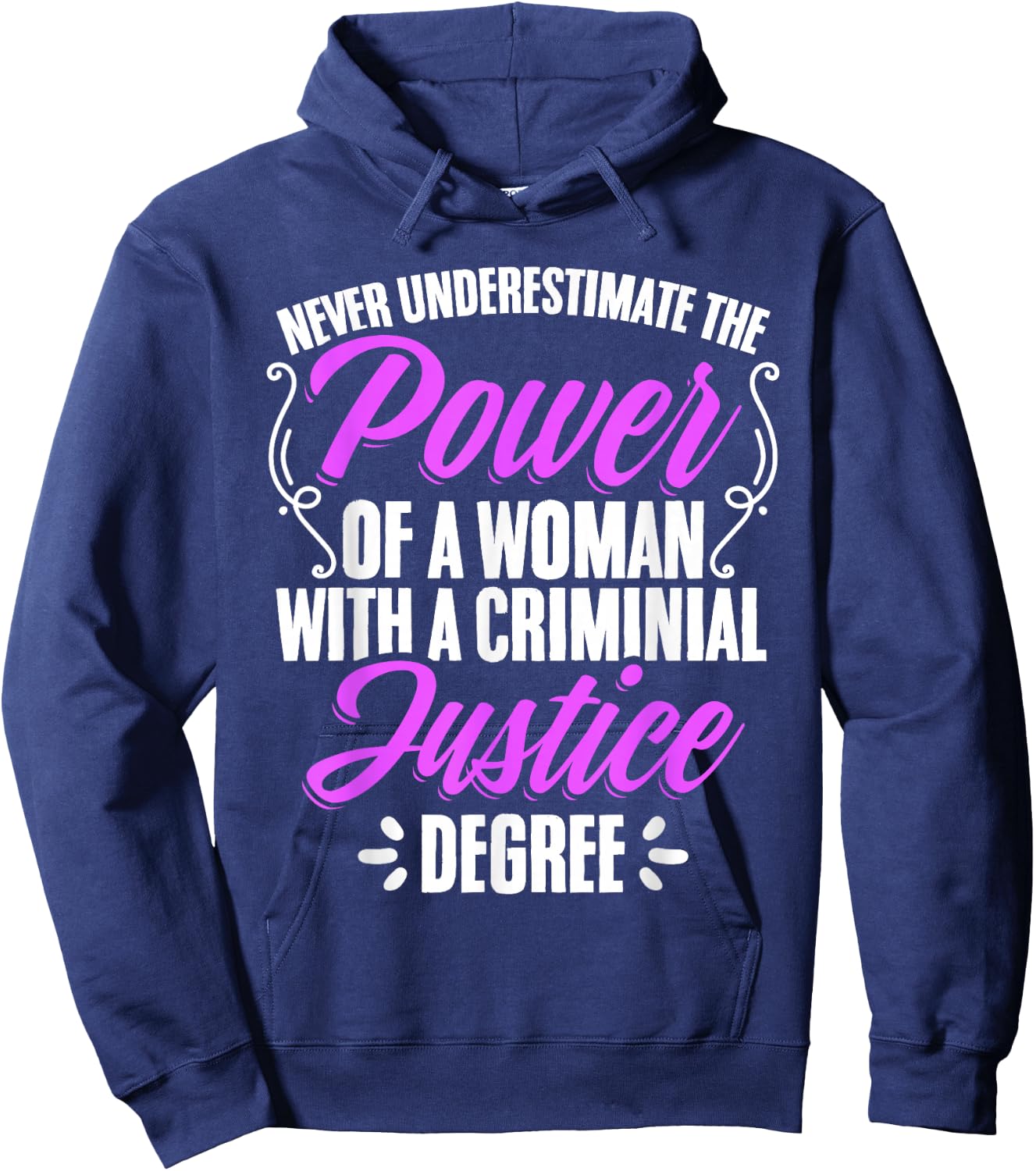 Woman Criminal Justice Degree Judiciary Student Graduation Hoodie - Hoodie | Navy