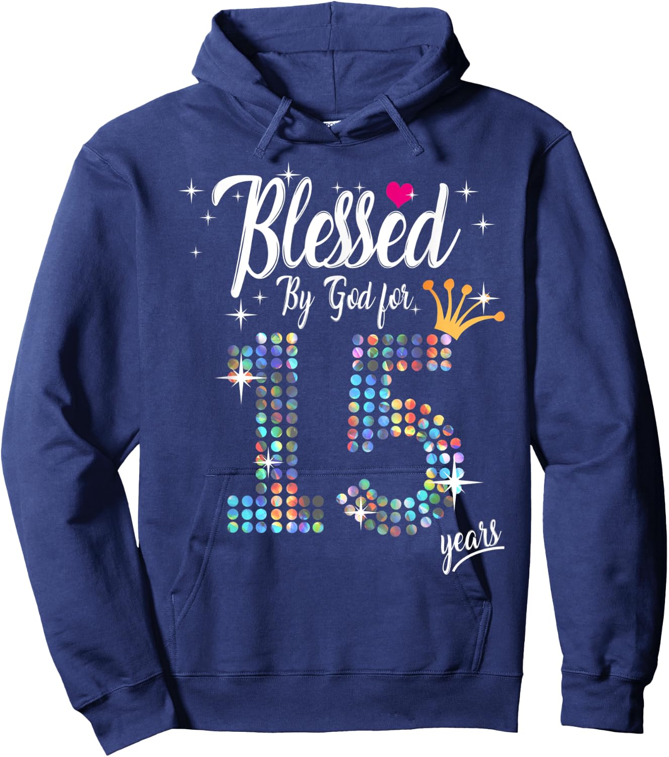 Blessed by God for 15 Years 15th Birthday Anniversary Hoodie - Hoodie | Navy