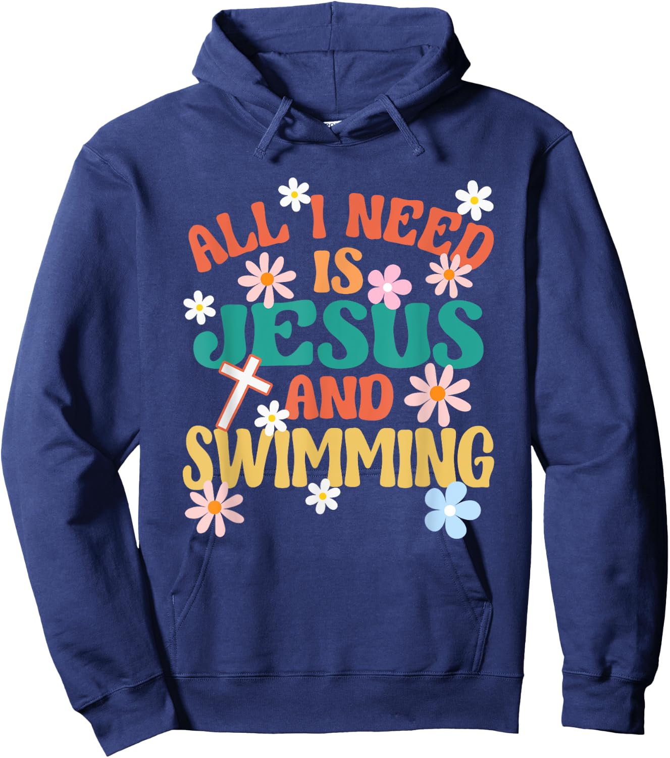 Religious Swimmer All I Need Is Jesus And Swimming Hoodie - Hoodie | Navy