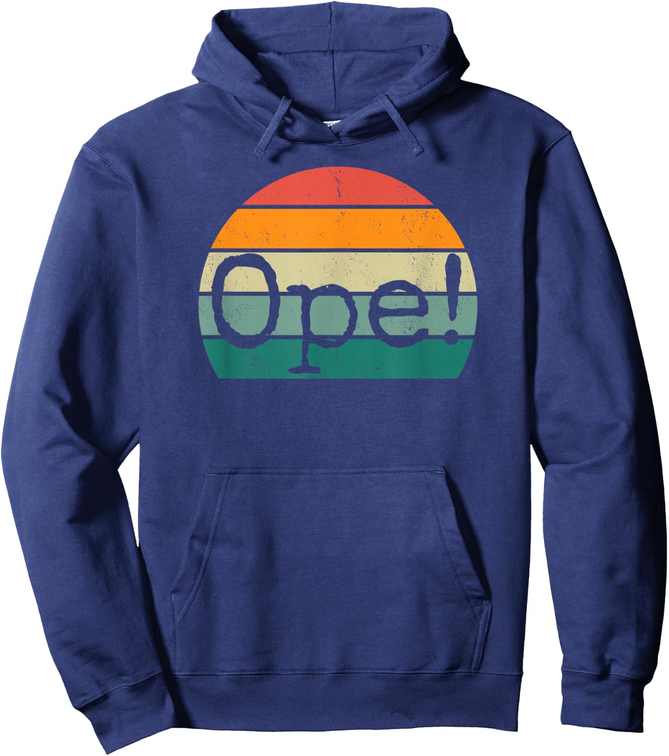 Ope! Funny Midwestern Saying Retro Midwest Sorry Phrase Joke Hoodie - Hoodie | Navy