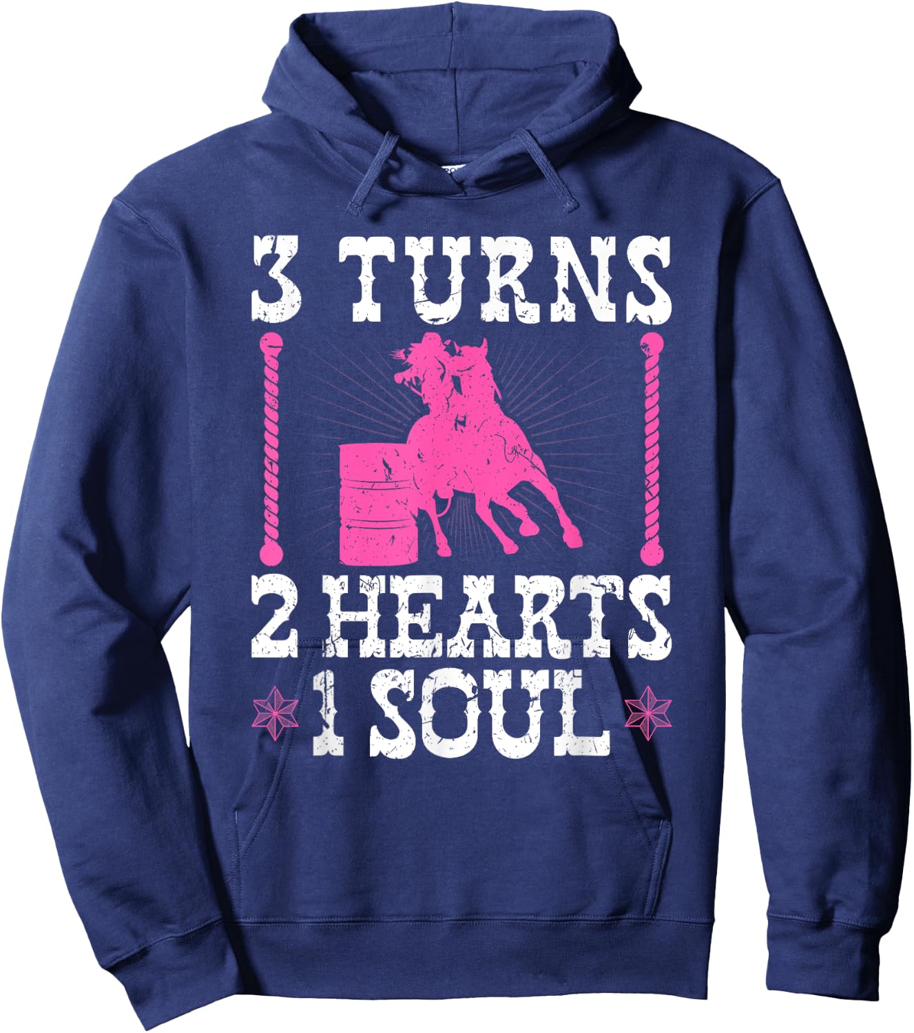 Barrel Racing 3 Turns 2 Hearts 1 Soul, Rodeo Barrel Racer Hoodie - Hoodie | Navy