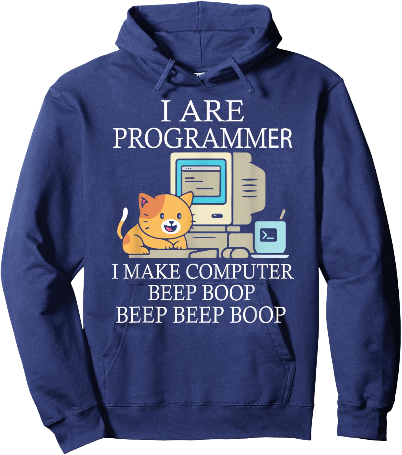 I Are Programmer I Make Computer Programmer Beep Boop Hoodie - Hoodie | Navy