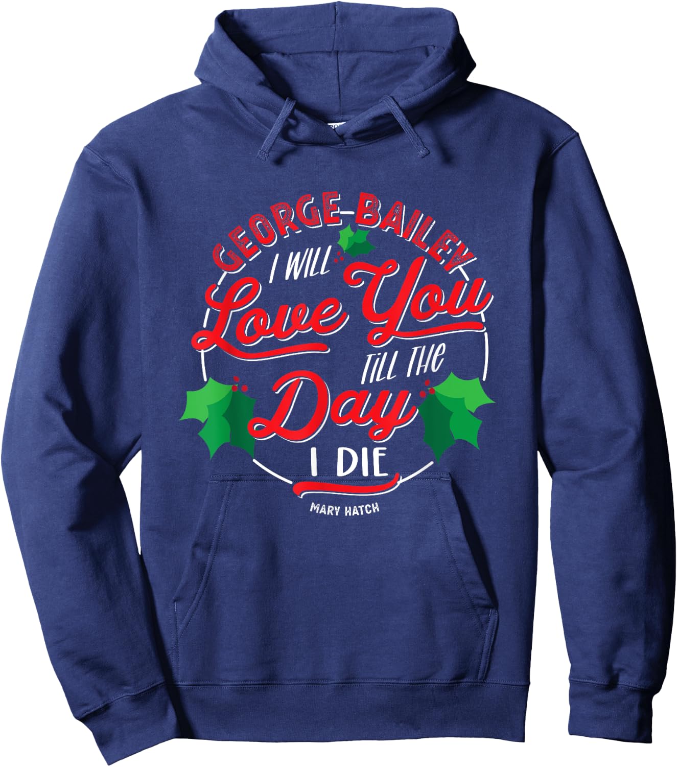Classic George Bailey Movie Quote Christmas Tradition Hoodie - Hoodie | Navy