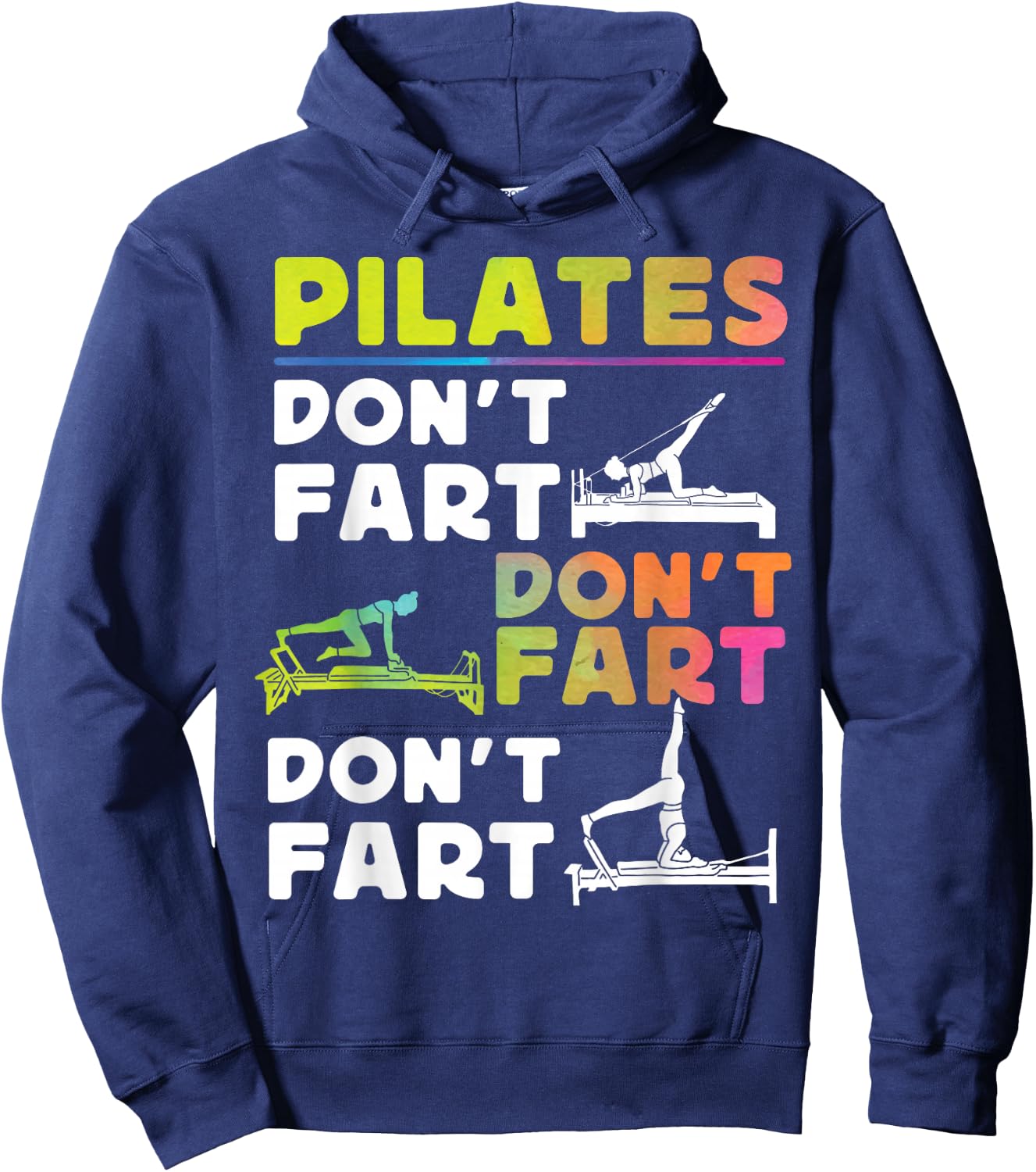 Pilates Instructor Teacher Watercolor Pilates Don't Fart Hoodie - Hoodie | Navy