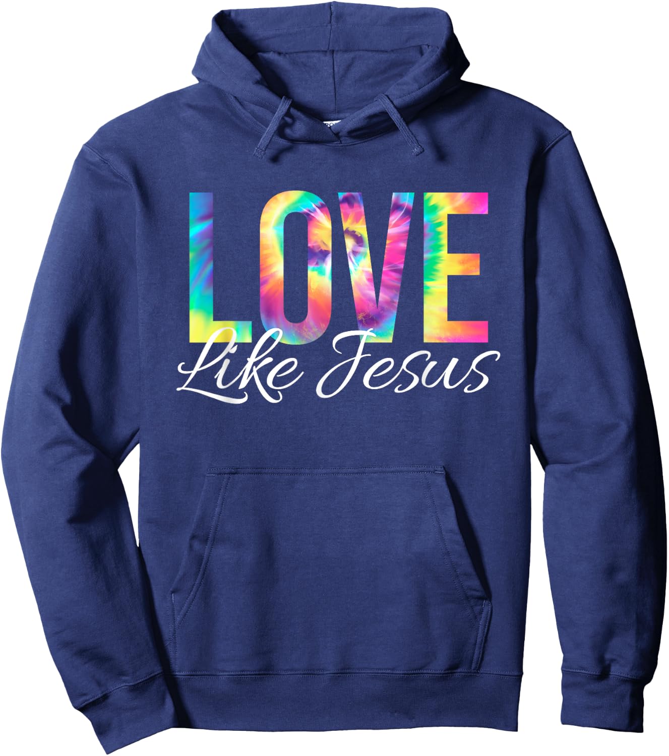 Love Like Jesus Bible Verse Psalm Christian Faith Tie Dye Hoodie - Hoodie | Navy