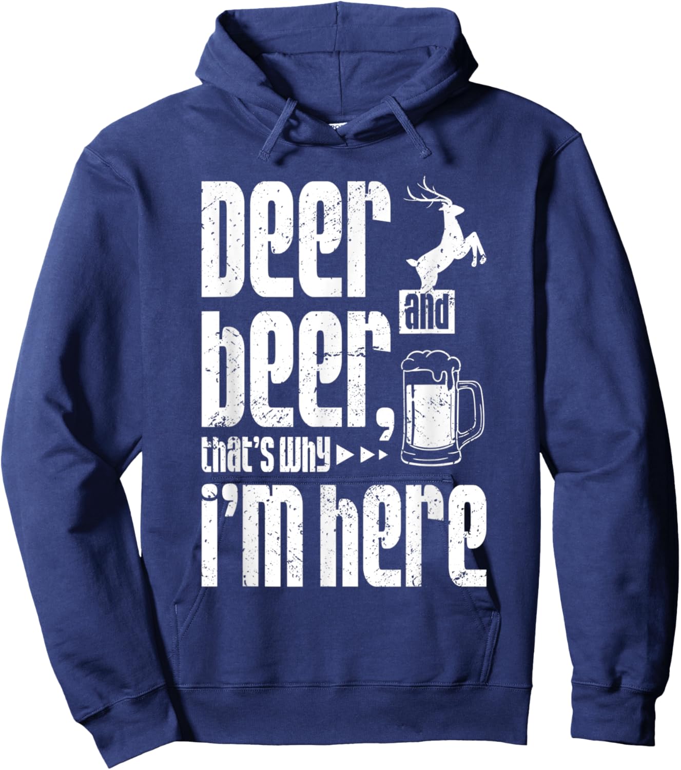 Deer and beer that's why i'm here Hoodie - Hoodie | Navy