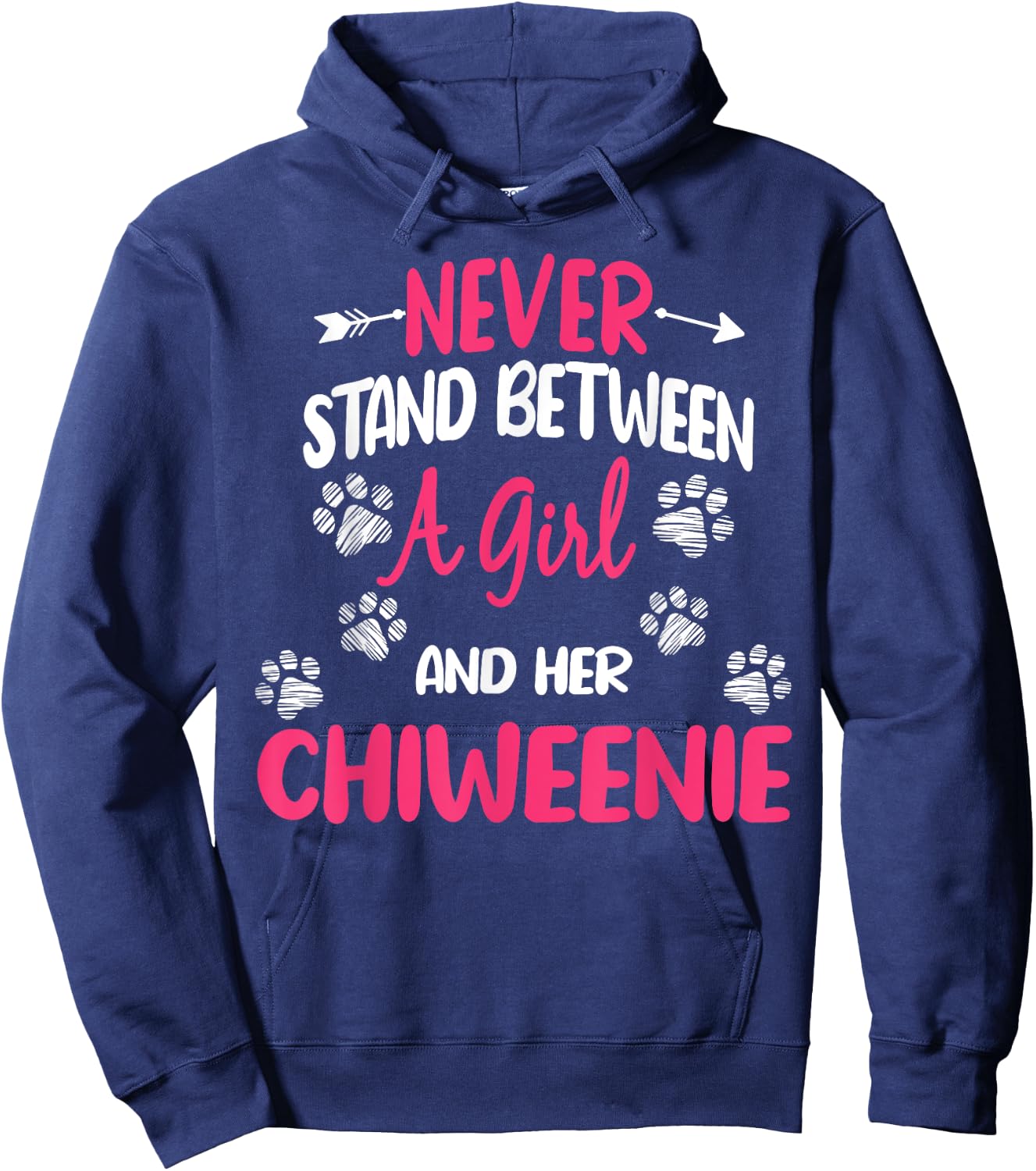 Never Stand Between A Girl And Her Chiweenie Dog Lover Hoodie - Hoodie | Navy