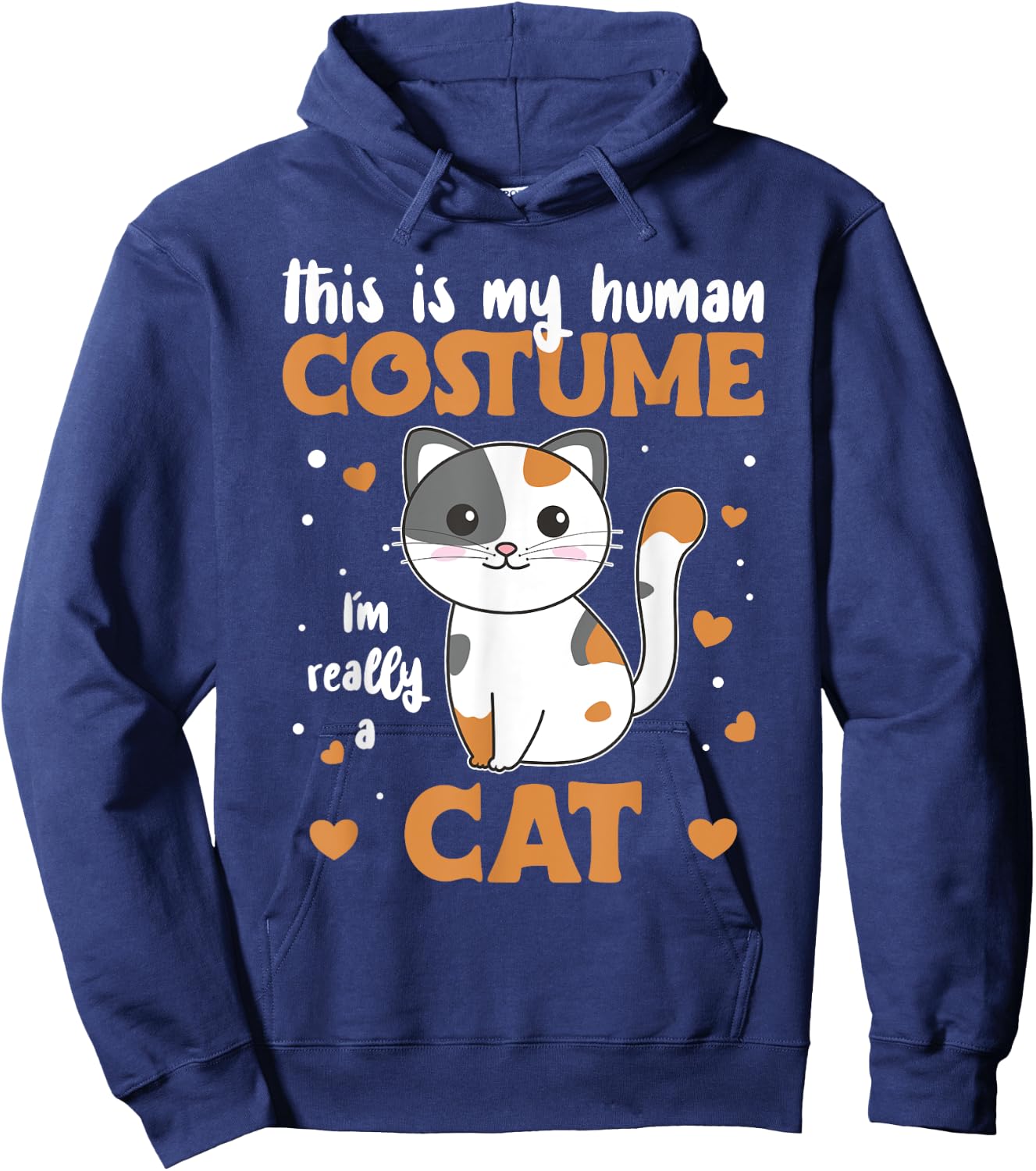This Is My Human Costume I'm Really A Cat Hoodie - Hoodie | Navy
