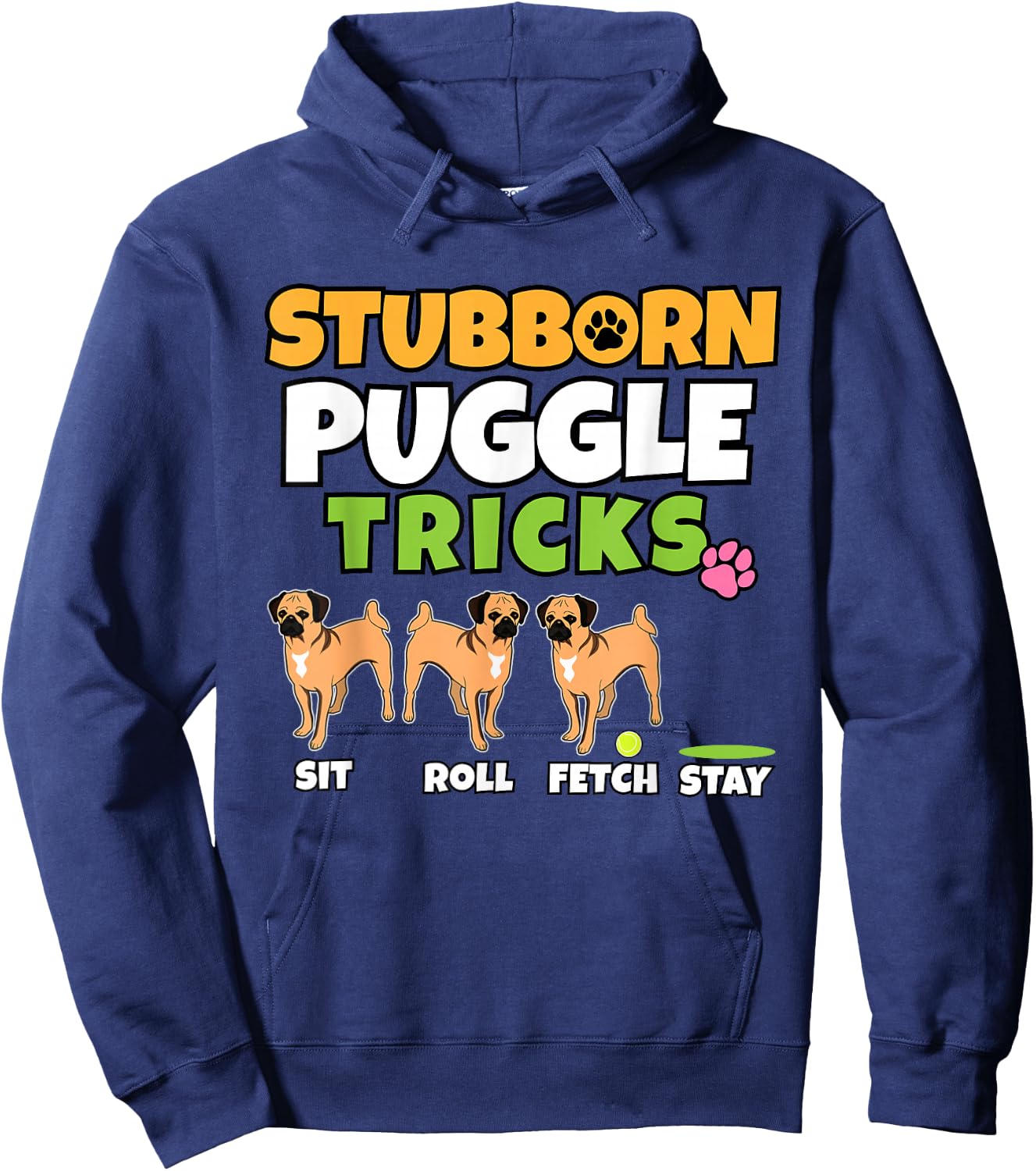 Stubborn Puggle Tricks I Dog Lover I Funny Puggle Hoodie - Hoodie | Navy