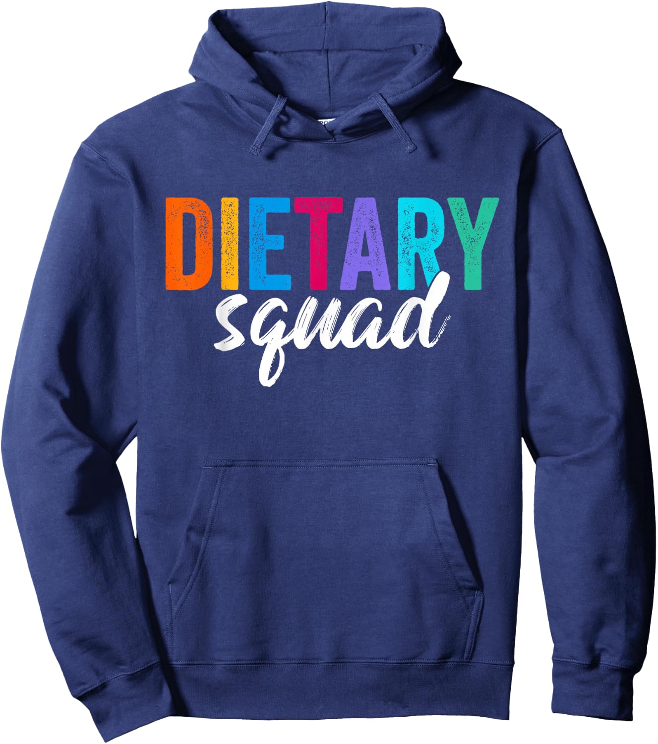 Funny Dietary Squad Cool Design Appreciation Week Healthcare Hoodie - Hoodie | Navy