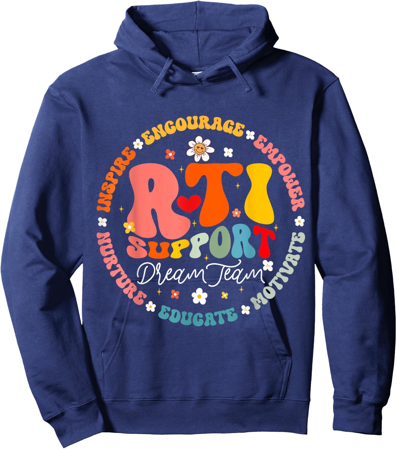 Groovy RTI Dream Team T Response Intervention Teacher Hoodie - Hoodie | Navy