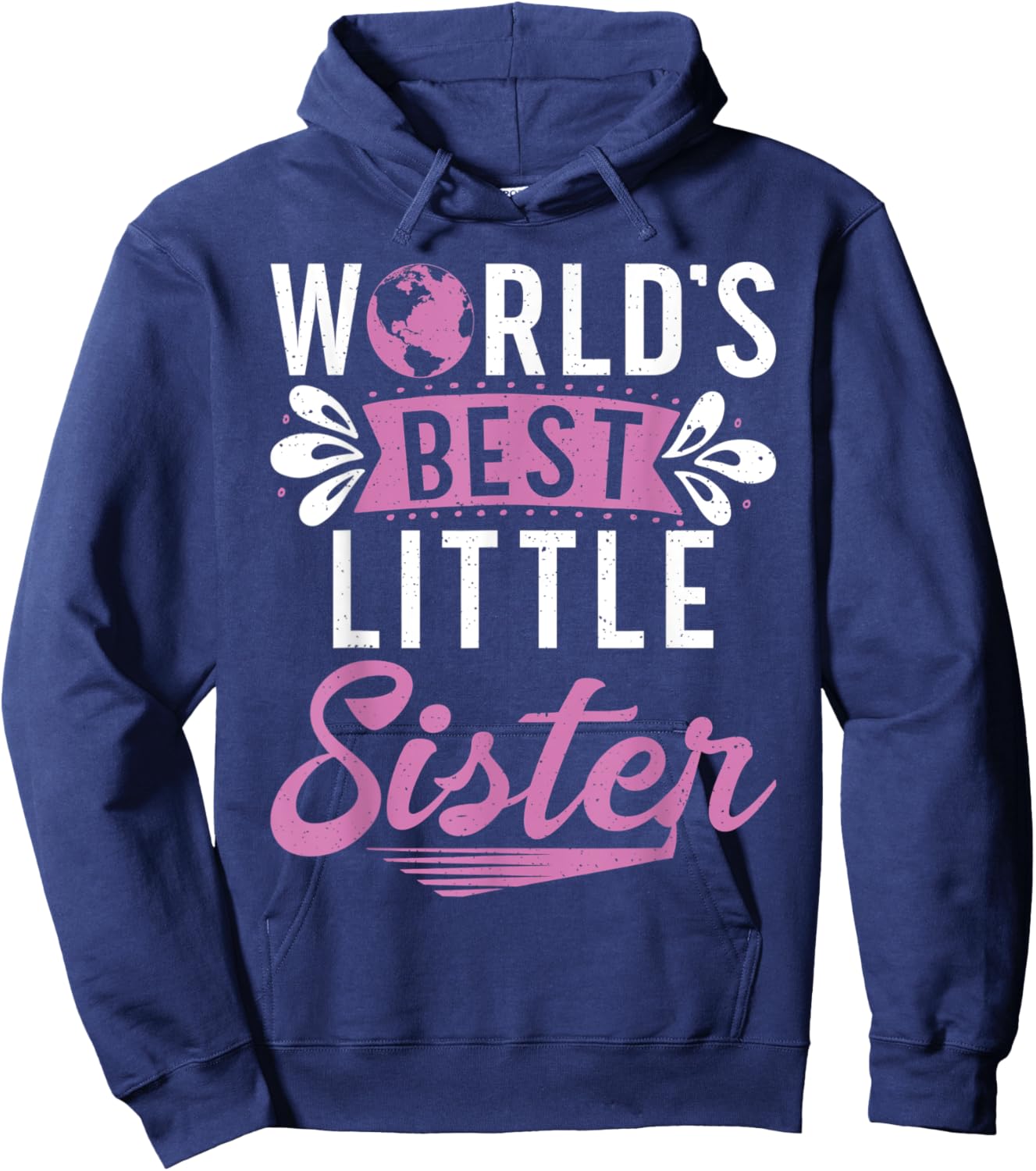 Worlds best Little Sister Hoodie - Hoodie | Navy