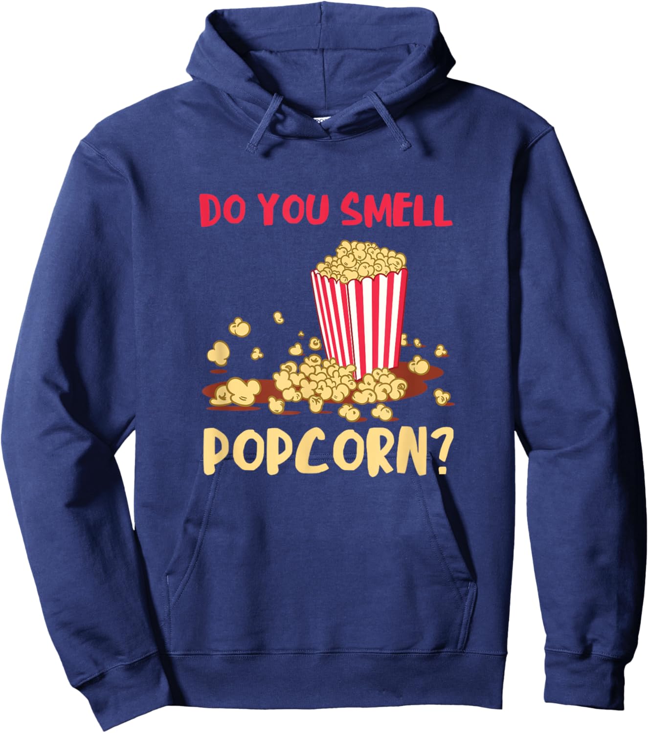 Popcorn Lover Do You Smell Movie Snack Popcorn Cinema Hoodie - Hoodie | Navy