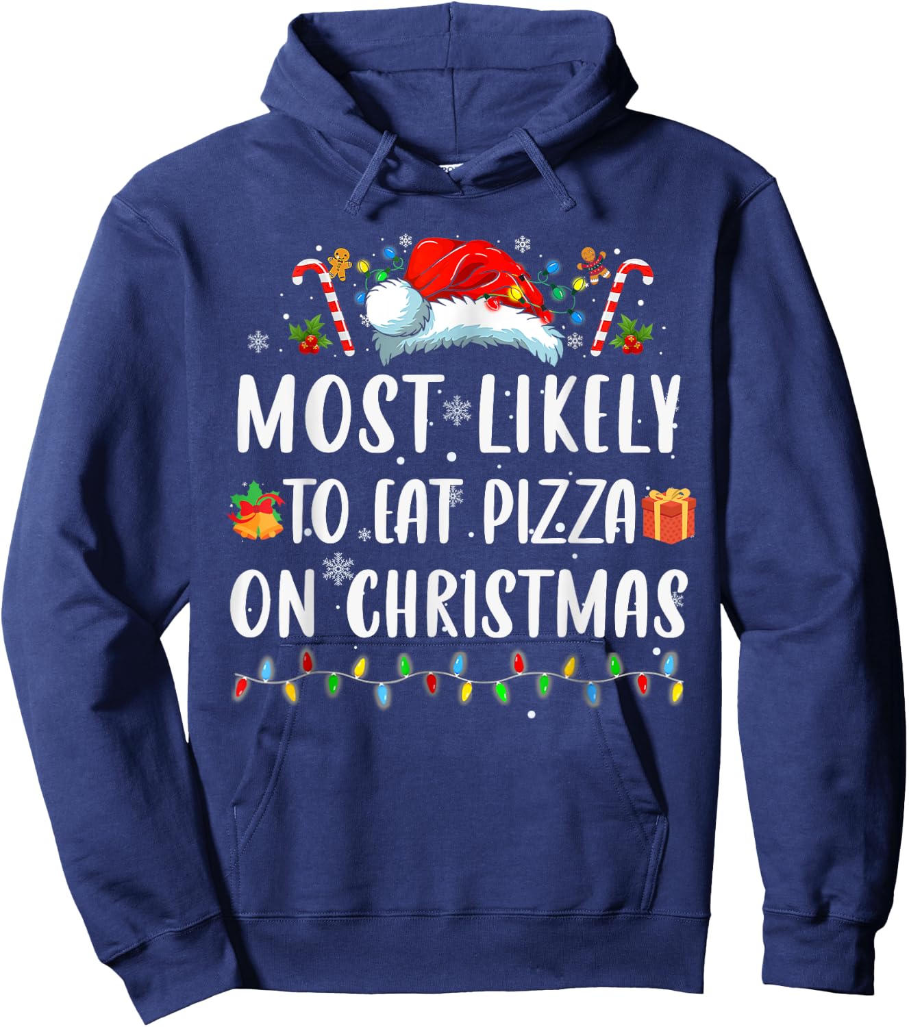 Most Like To Eat Pizza Christmas Xmas Family Matching Hoodie - Hoodie | Navy