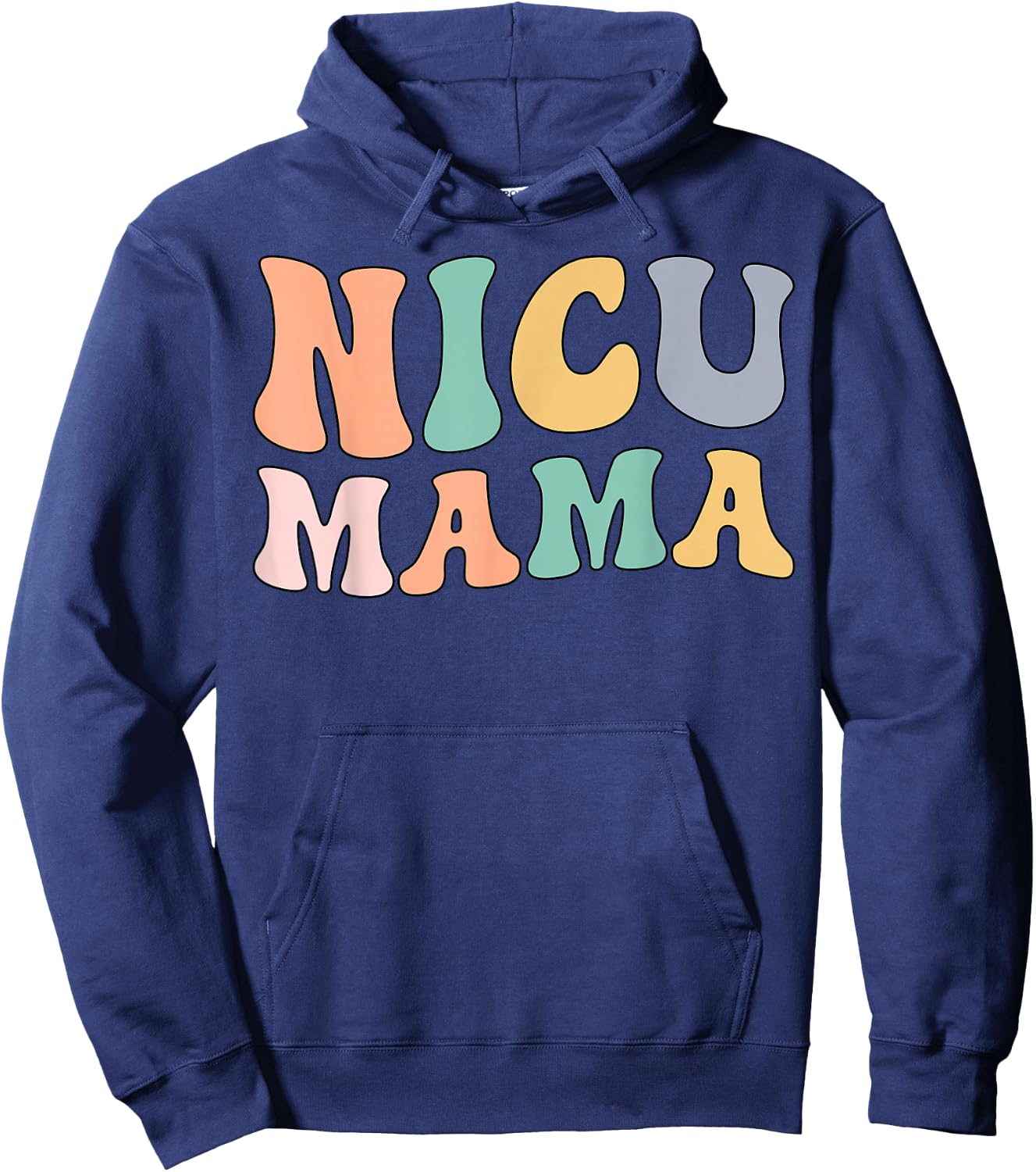 NICU Mama Groovy Mother Of A NICU Warrior Hoodie - Hoodie | Navy