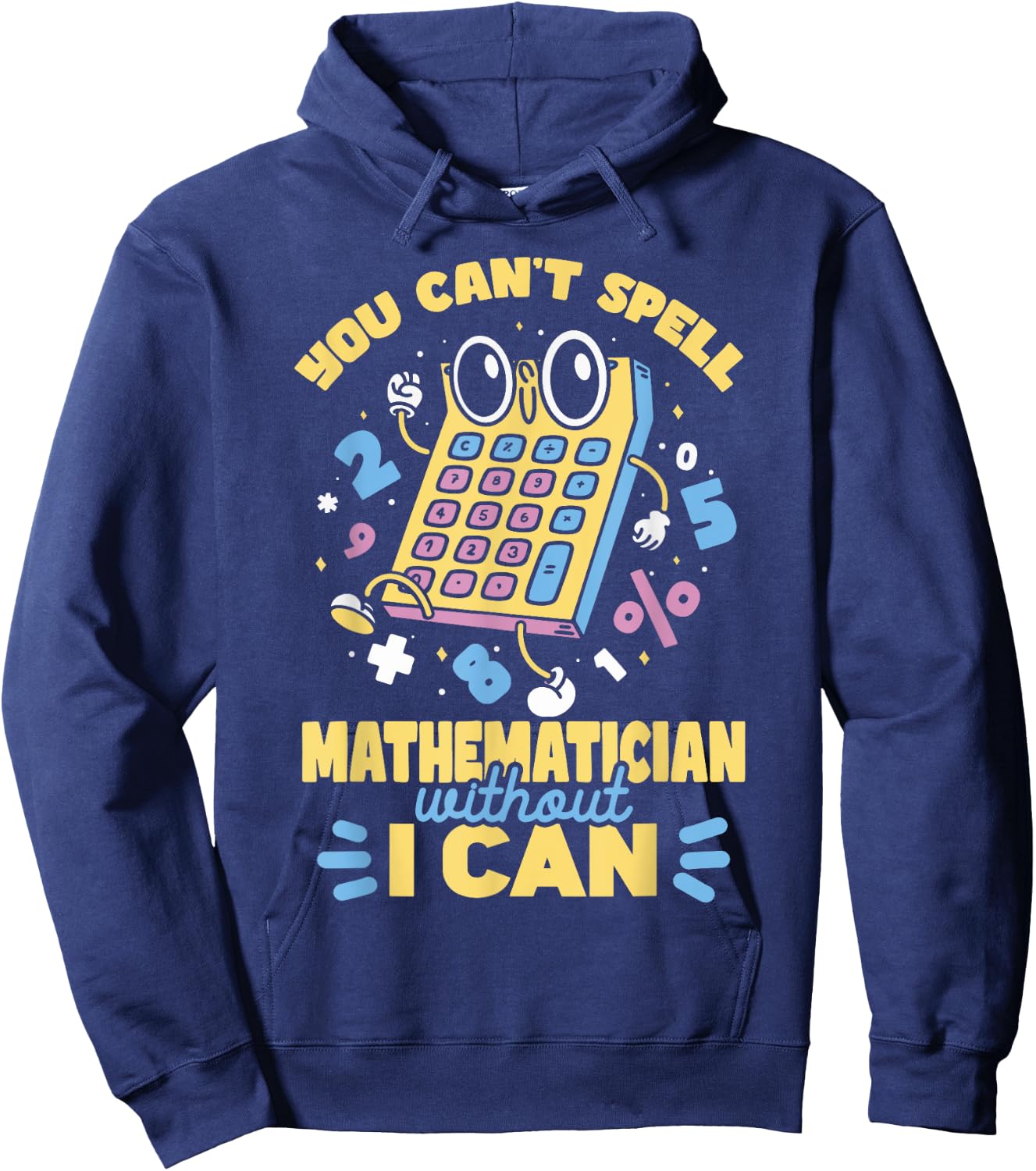 Mathematician Pun Math Teacher Mathematics Men Women Kids Hoodie - Hoodie | Navy