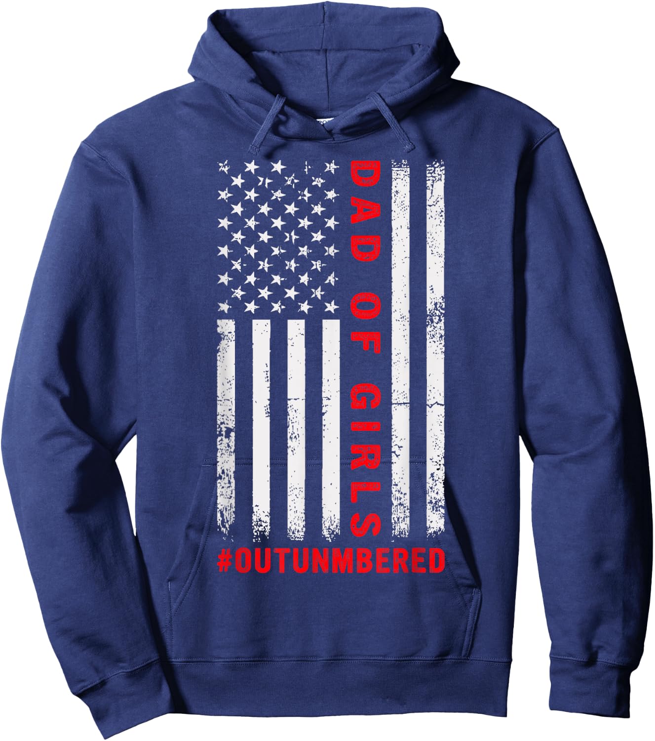 Dad Of Girls Outnumbered Vintage American Flag 4th Of July Hoodie - Hoodie | Navy