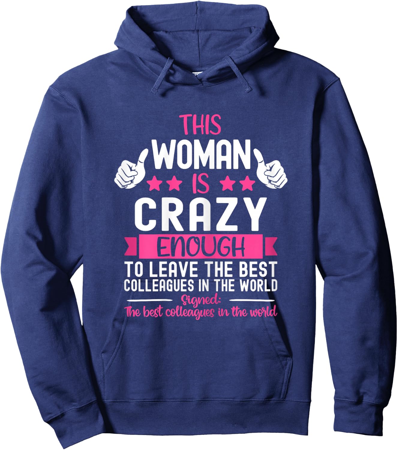 Coworker Leaving Job, Going Away, Coworker Quitting, Retired Hoodie - Hoodie | Navy