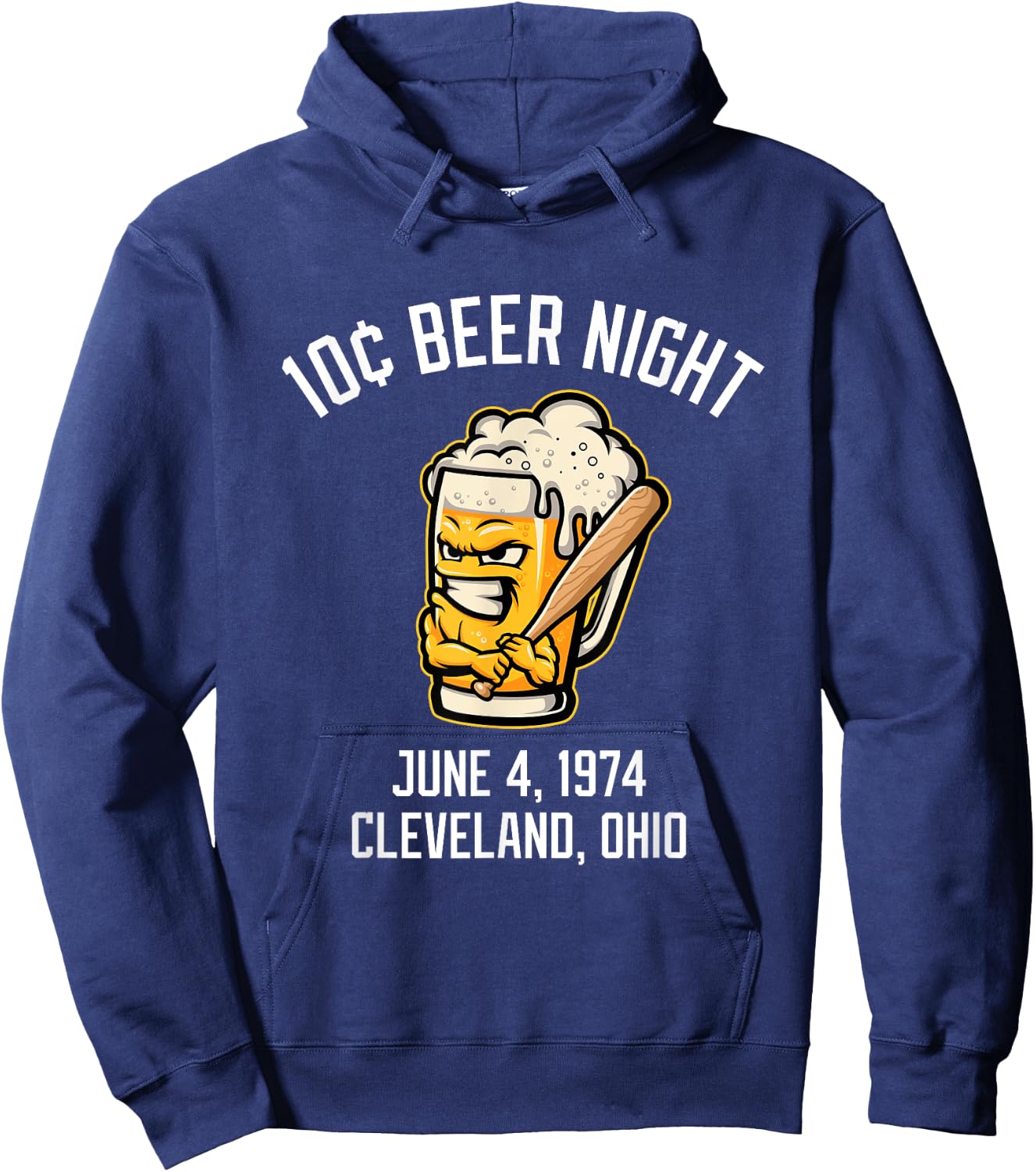 10 Cents Beer Night June 4, 1974 Cleveland Ohio Fan Brawl Hoodie - Hoodie | Navy