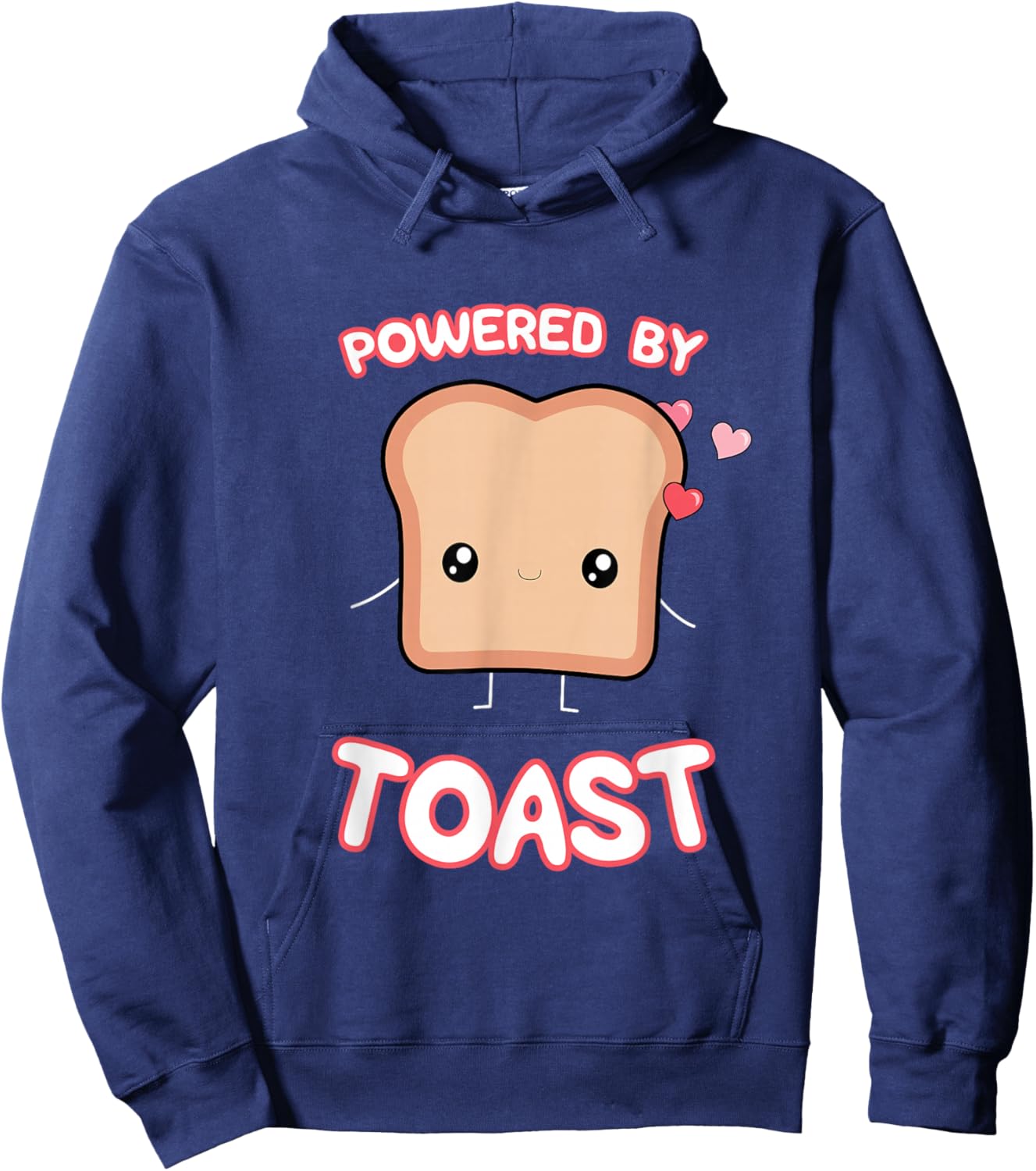 Powered by Toast, Cute Funny Kawaii Toast Lover's Graphic Hoodie - Hoodie | Navy