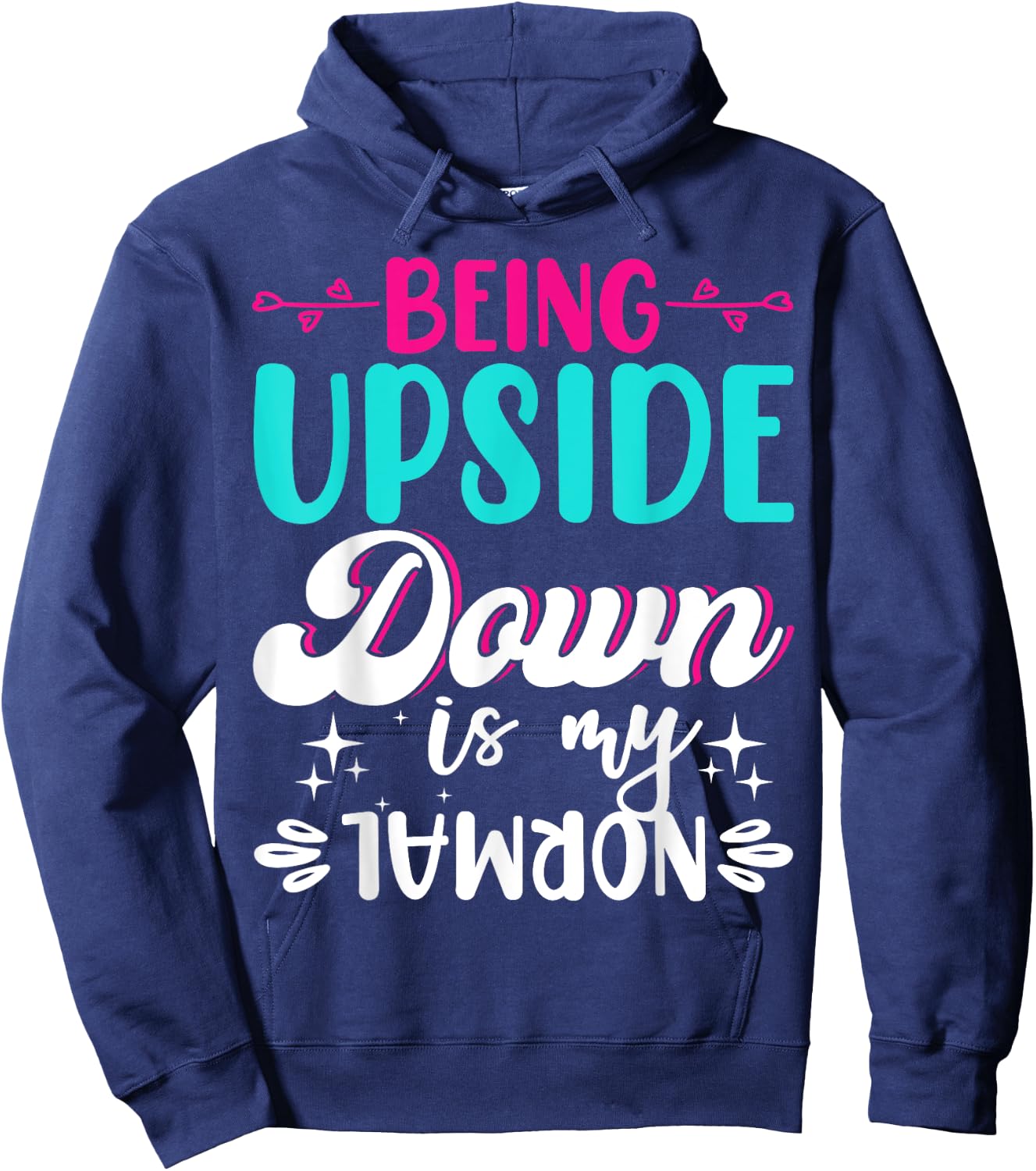 Being Upside Down Is My Normal - Gymnastics Gymnast Hoodie - Hoodie | Navy
