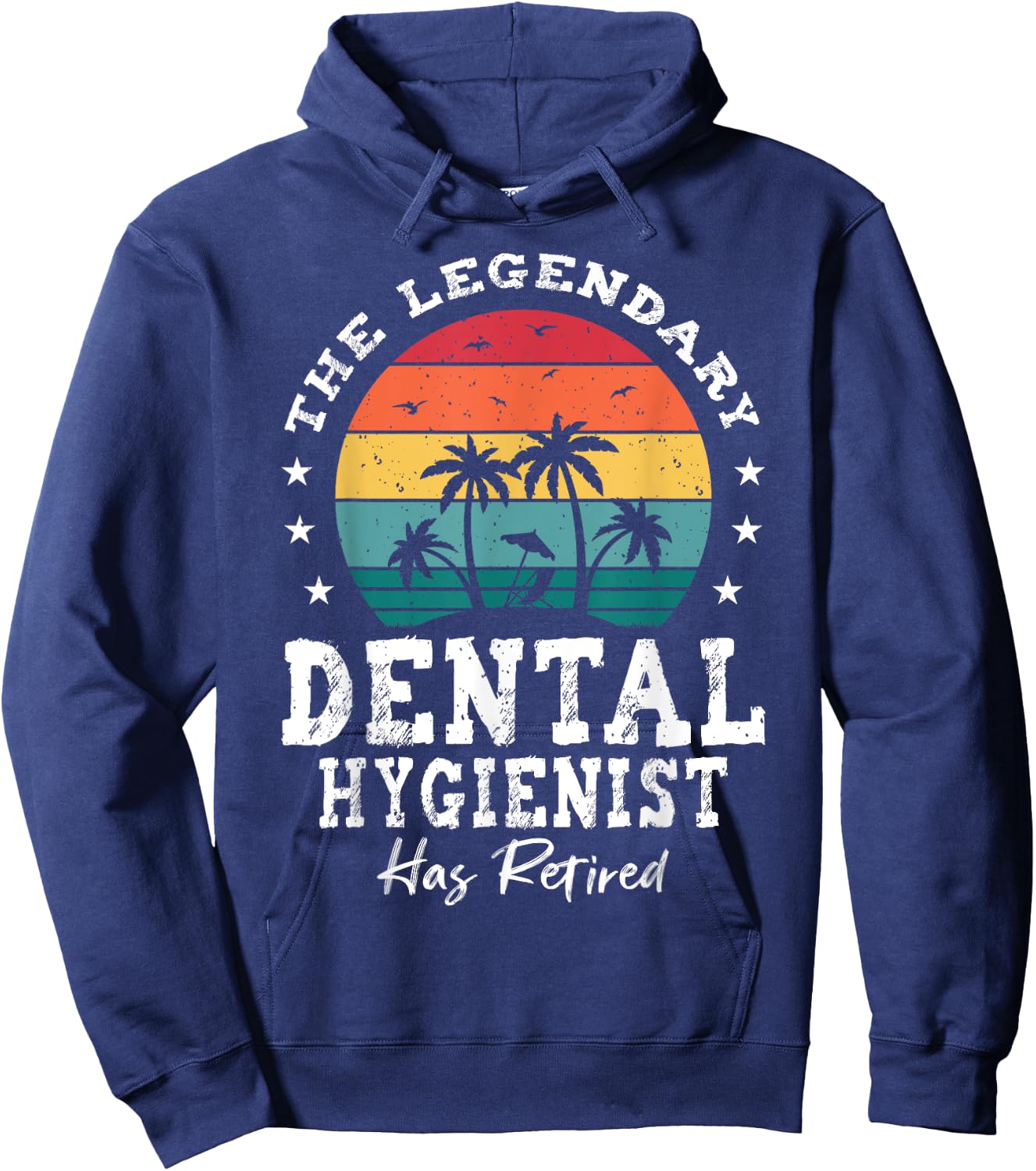 Legendary Retired Dental Hygienist Hoodie - Hoodie | Navy