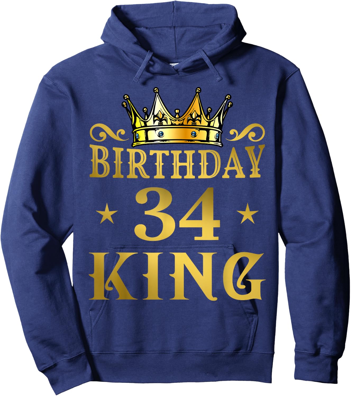 Birthday King 34 Years Man Hoodie - Hoodie | Navy