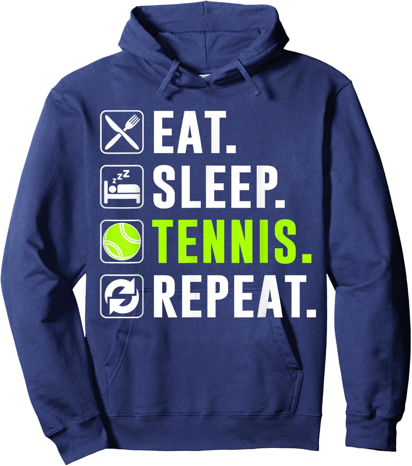 Eat Sleep Tennis Repeat Funny Tennis Player Hoodie - Hoodie | Navy