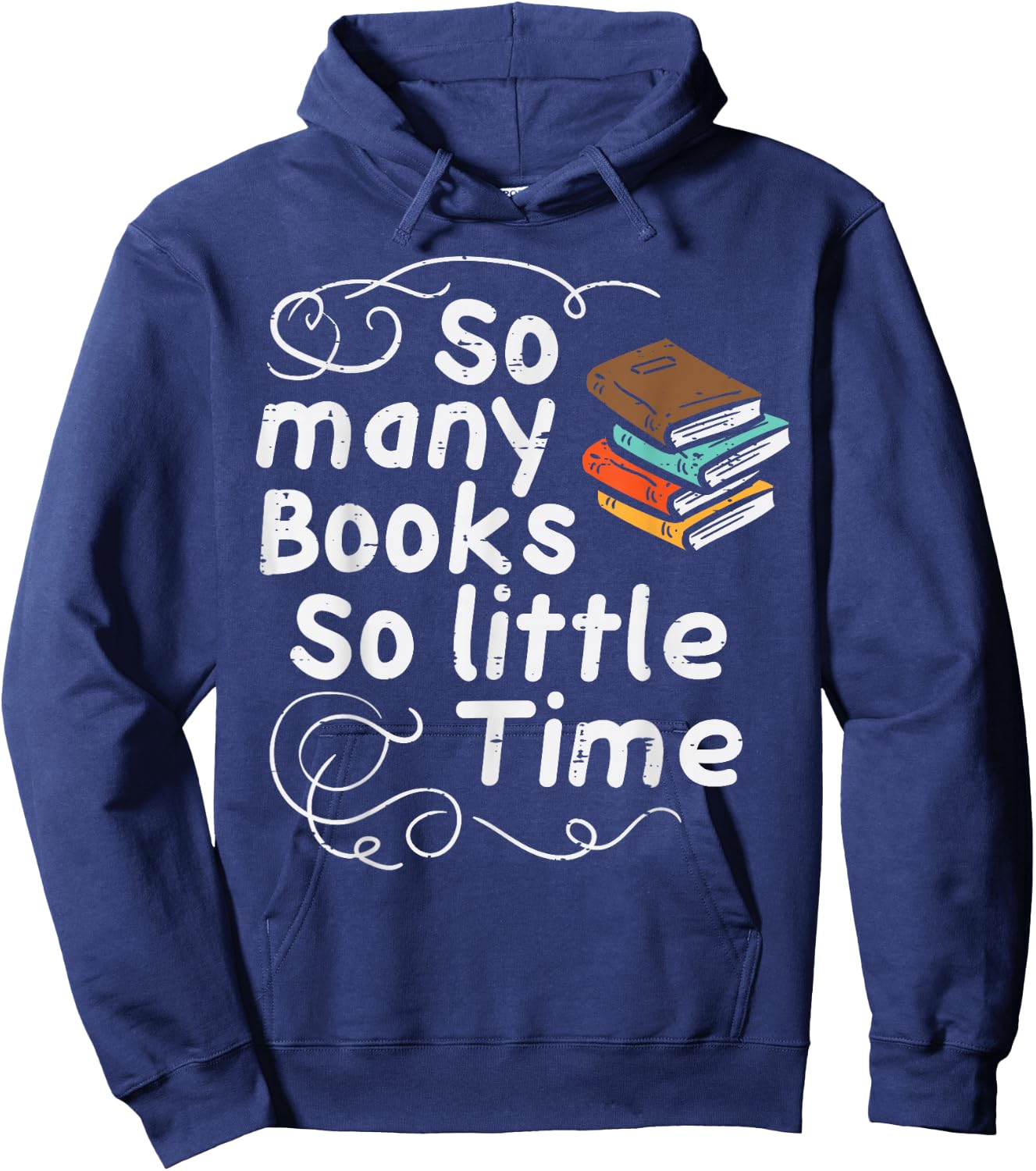 Many Books So Little Time Funny Reading Bookworm Librarian Hoodie - Hoodie | Navy