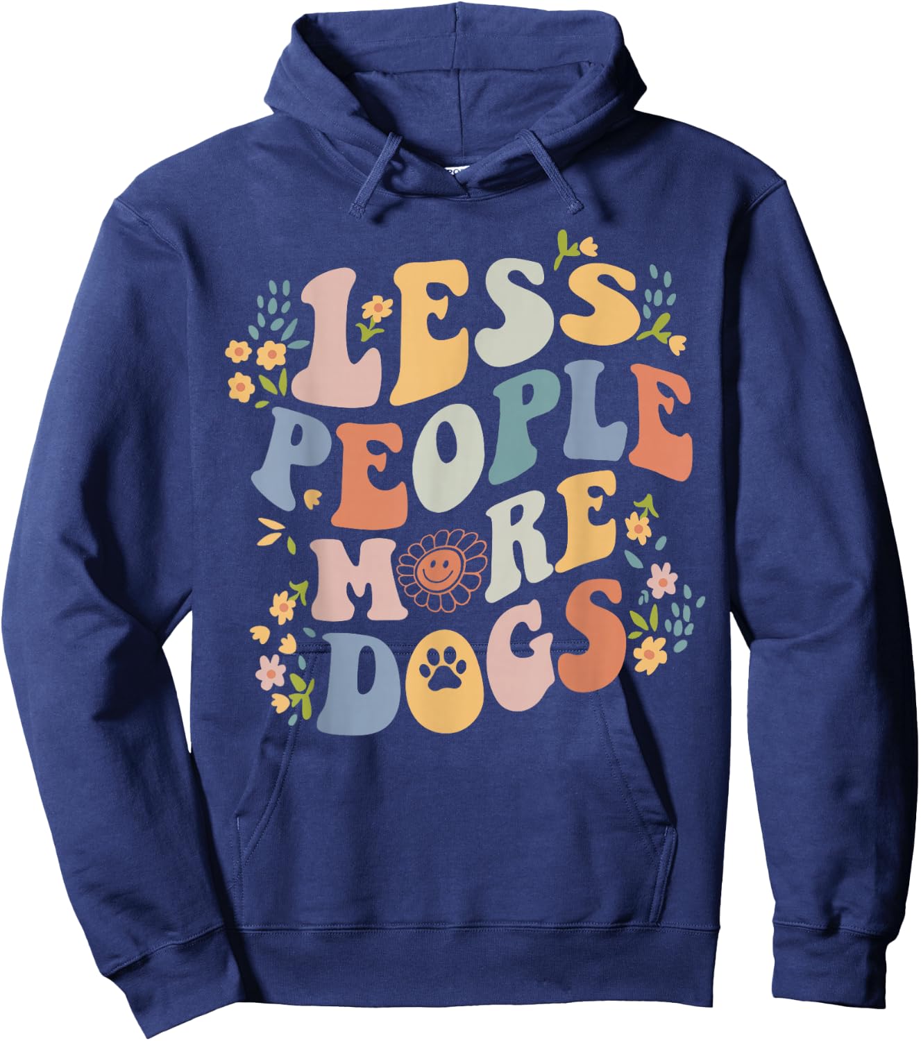 Dog Mama Less People More Dogs Groovy Vibes Funny Dog Quote Hoodie - Hoodie | Navy