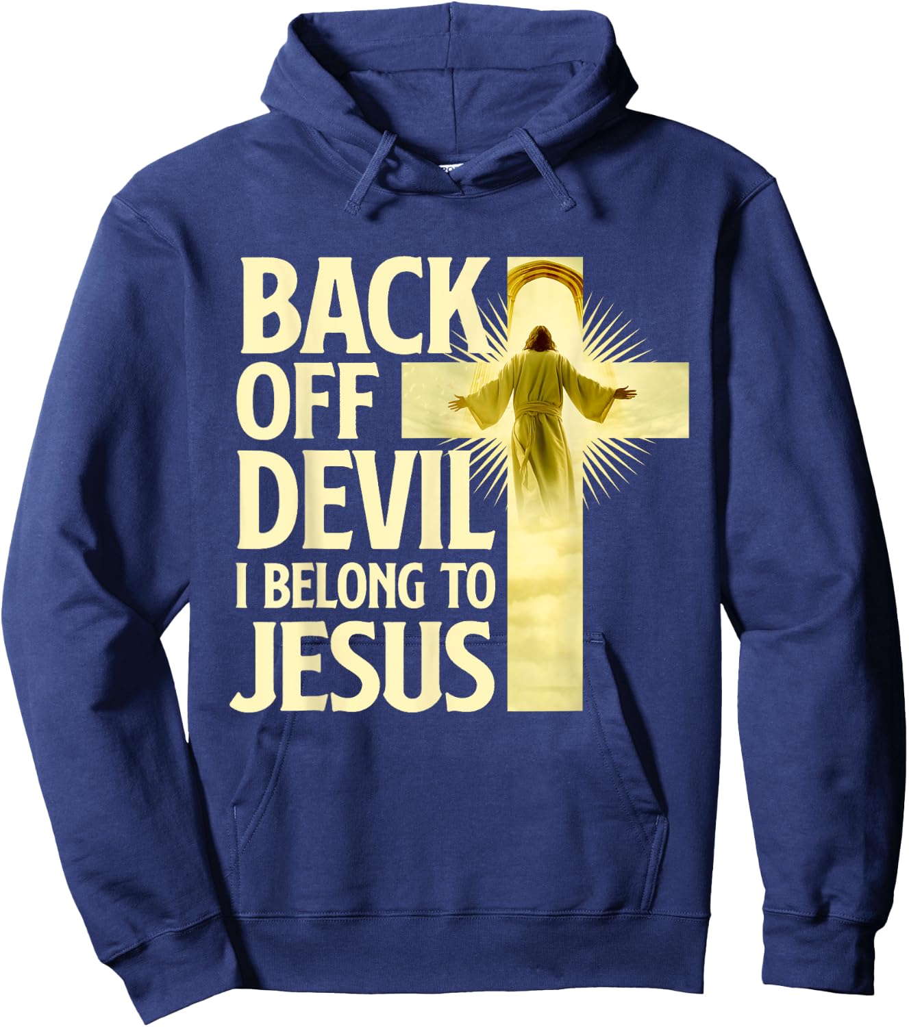 Back Off Devil I Belong To Jesus - Cross Christian Believer Hoodie - Hoodie | Navy