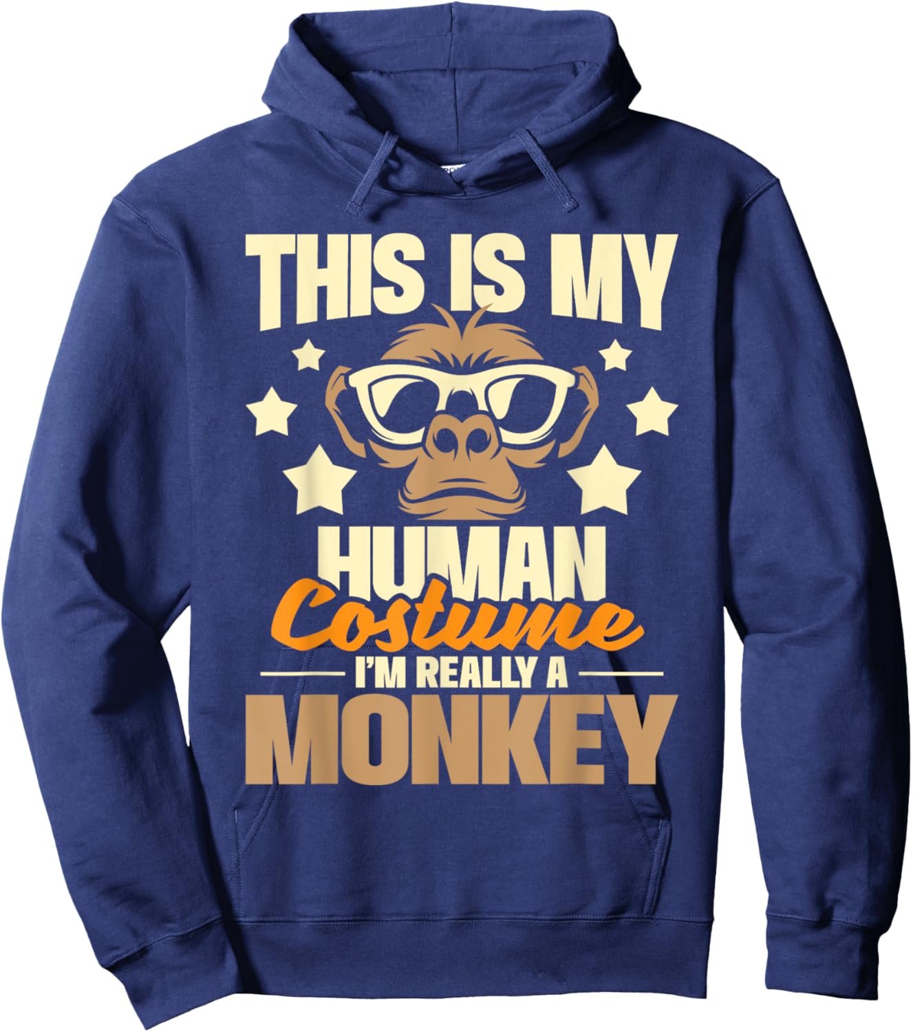This Is My Human Costume I'm Really A Monkey - Zoo Animal Hoodie - Hoodie | Navy