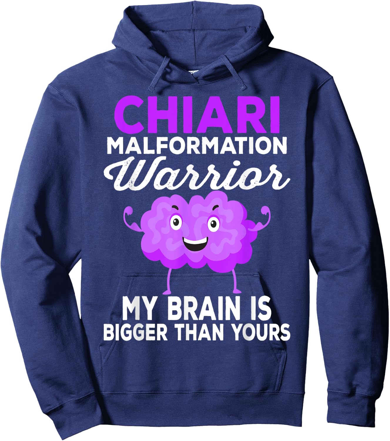 My Brain Is Bigger Than Yours Chiari Malformation Awareness Hoodie - Hoodie | Navy