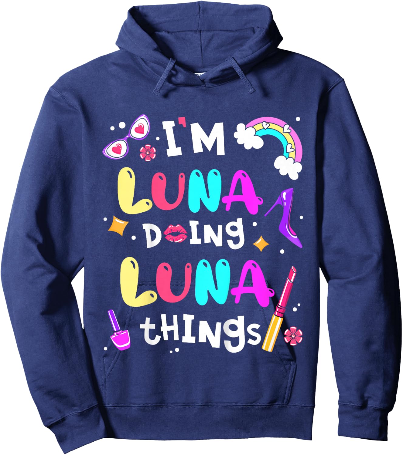 Kids I'm Luna Doing Luna Things Cute Girls Personalized Name Hoodie - Hoodie | Navy
