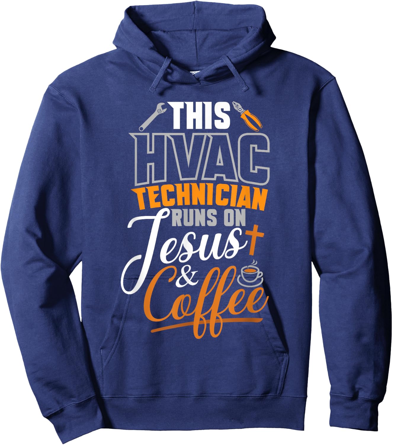 This HVAC Technician Runs On Jesus & Coffee hvac Tech Hoodie - Hoodie | Navy