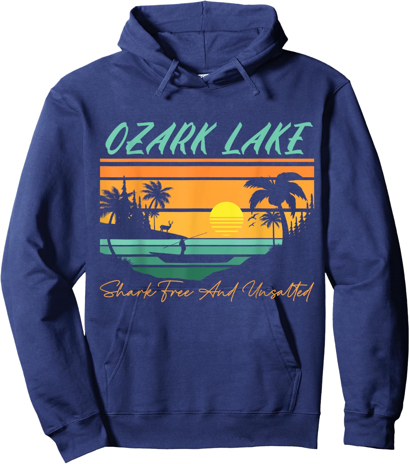 Ozark Lake Shark Free and Unsalted Funny Nature Lover Humor Hoodie - Hoodie | Navy