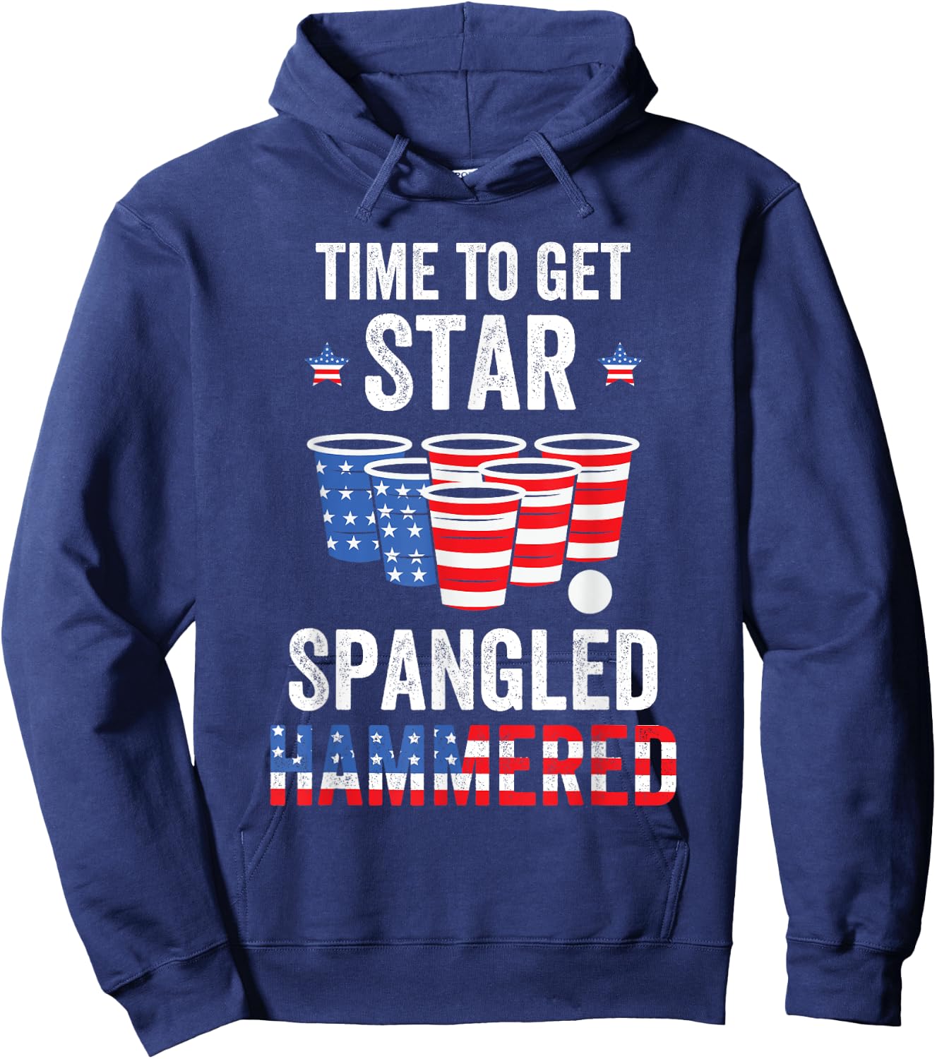 4th Of July Beer Pong Time To Get Star Spangled Hammered Men Hoodie - Hoodie | Navy