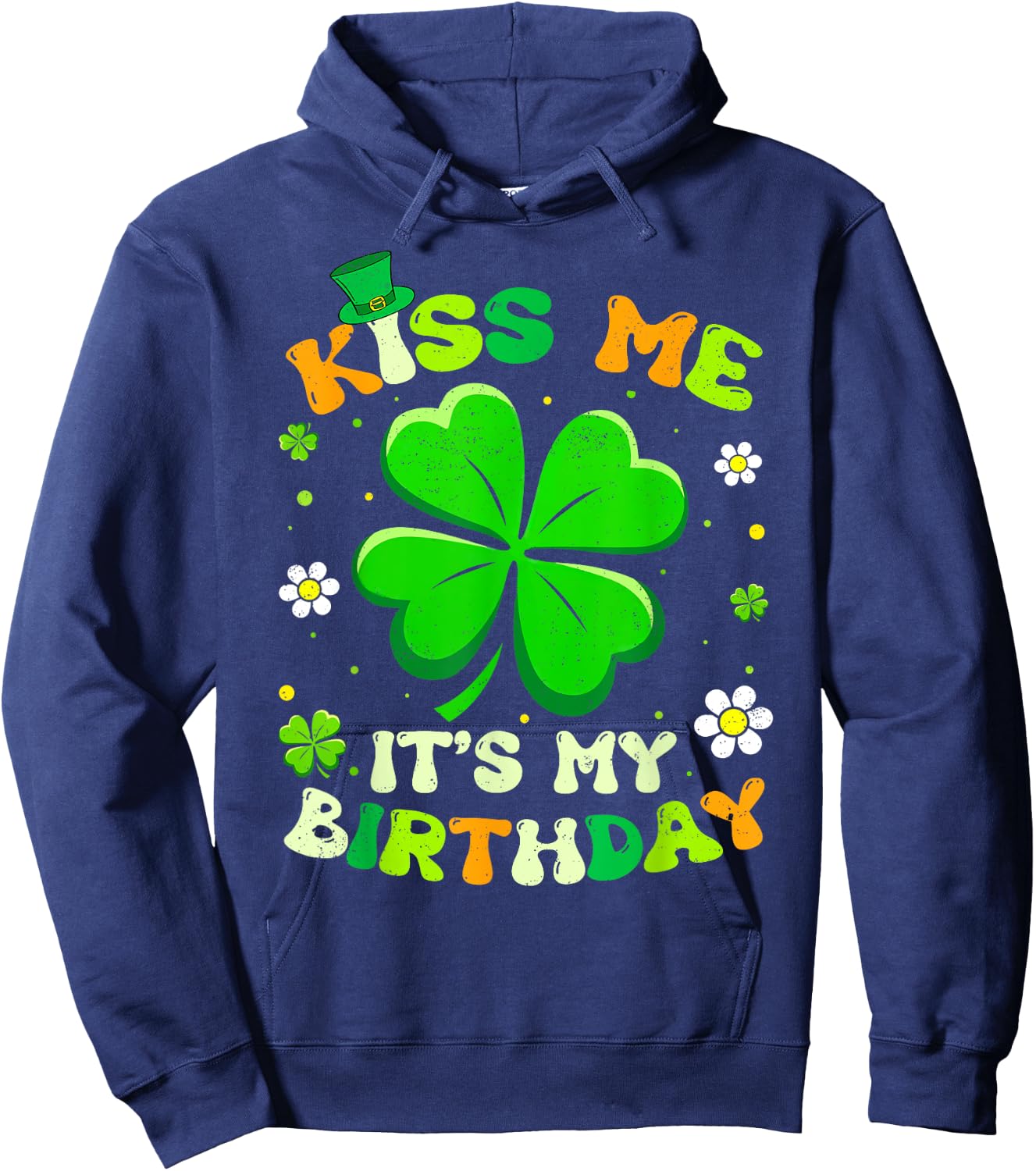 Groovy Kiss Me It's My Birthday St Patricks Day Shamrock Hoodie - Hoodie | Navy