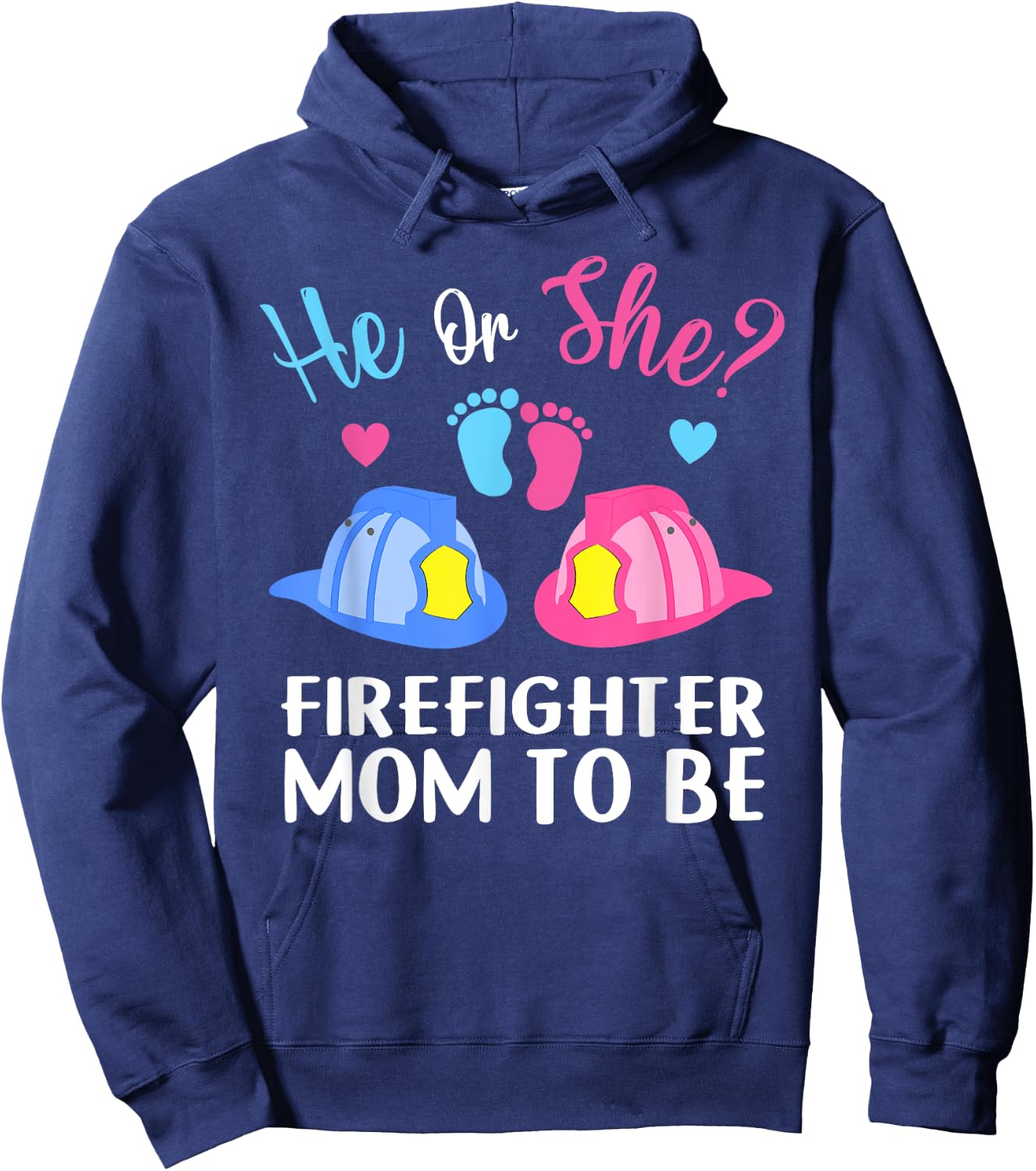Mom He or She Gender Reveal Baby Shower Future Firefighter Hoodie - Hoodie | Navy