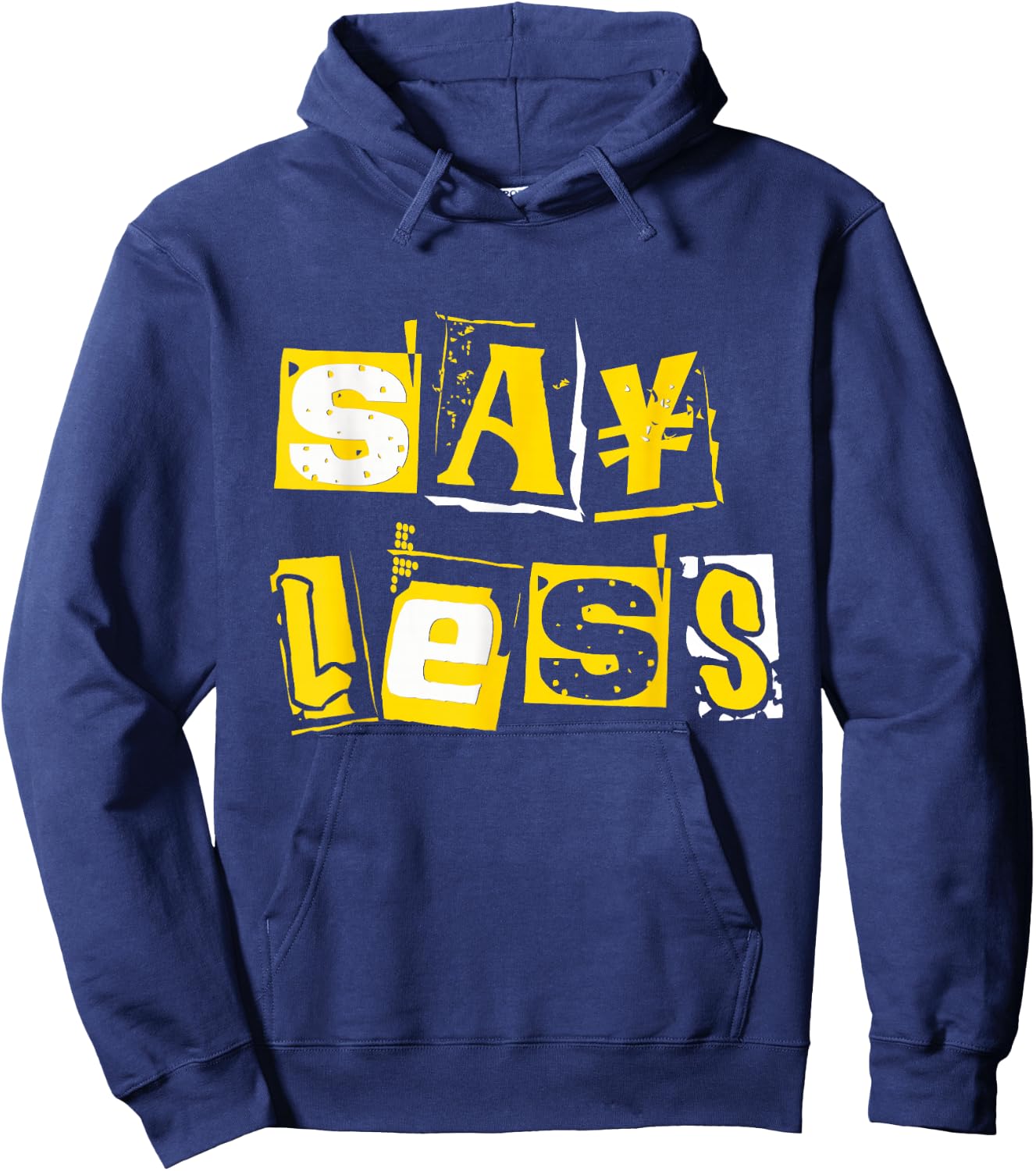 University-Gold Say Less Varsity-Gold Color Graphic Hoodie - Hoodie | Navy