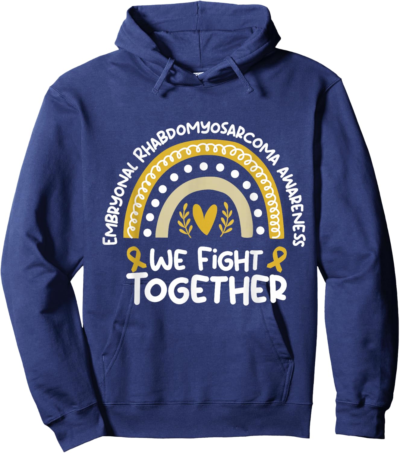 We Fight Together | Embryonal Rhabdomyosarcoma Awareness Hoodie - Hoodie | Navy