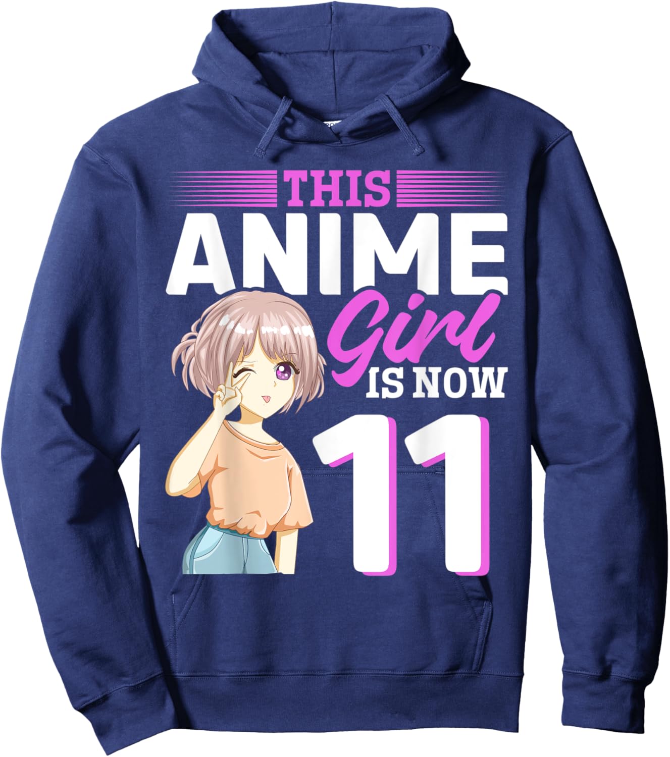 This Anime Girl Is Now 11 Years Old Anime 11 th Birthday Hoodie - Hoodie | Navy