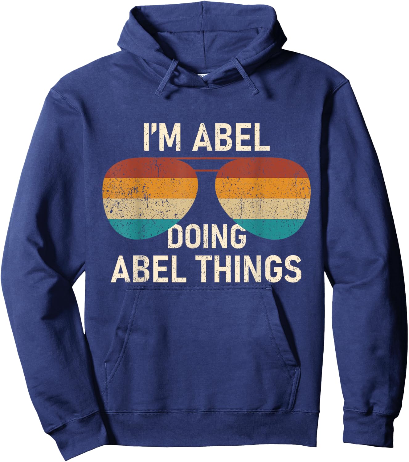 I'm Abel Doing Abel Things Retro Sunglass Personalized Hoodie - Hoodie | Navy