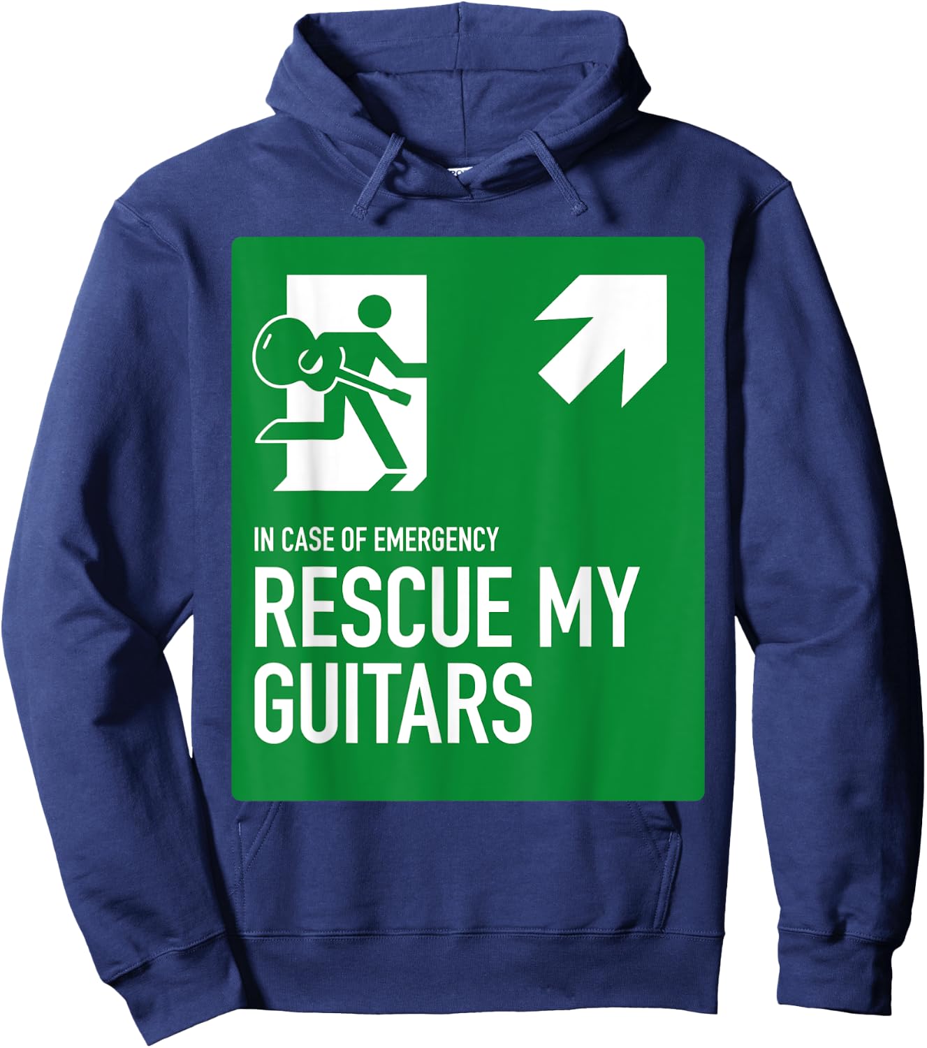In Case Of Emergency Rescue My Guitars For Guitar Lovers Hoodie - Hoodie | Navy