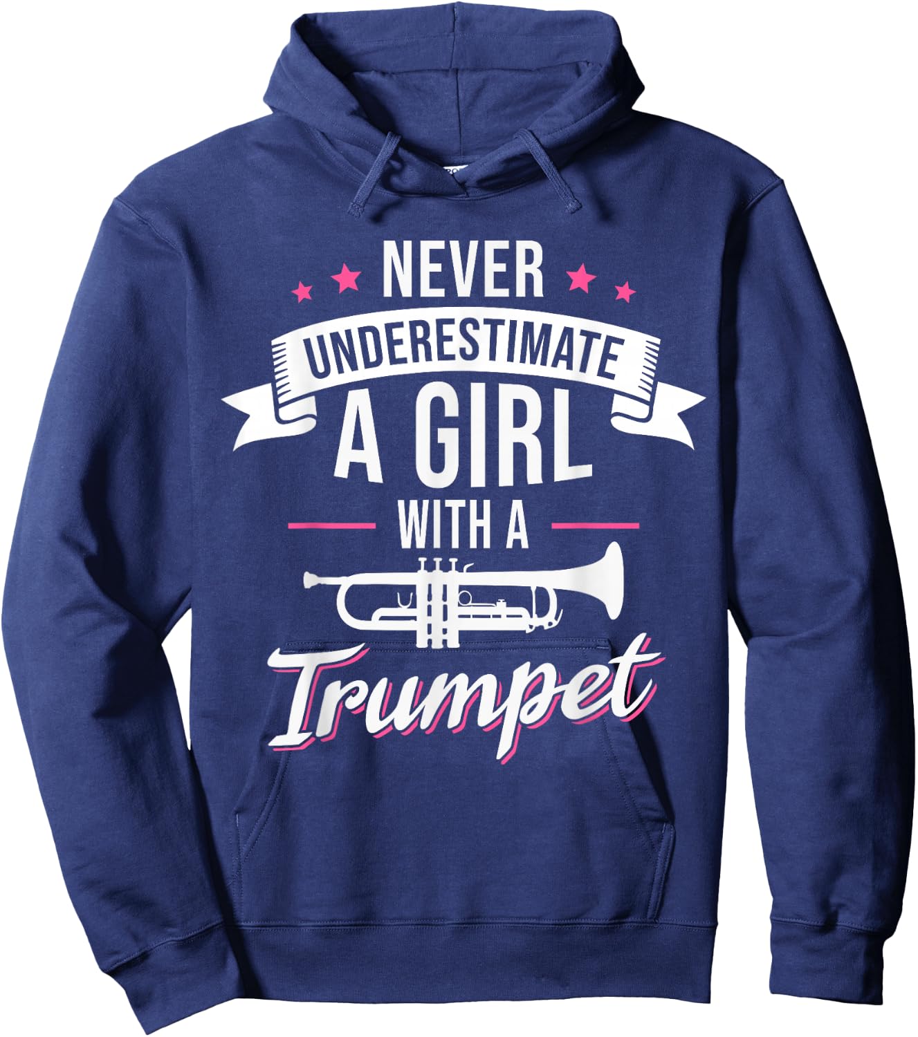 Never Underestimate A Girl With A Trumpet Hoodie - Hoodie | Navy
