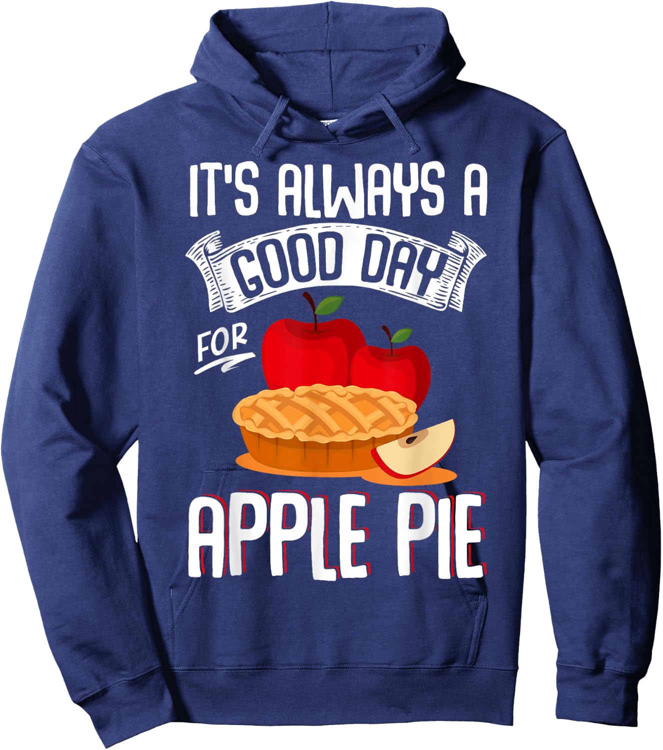Thanksgiving Dinner Food Meal Apparel Bakery Apple Lover Apple Pie Hoodie - Hoodie | Navy