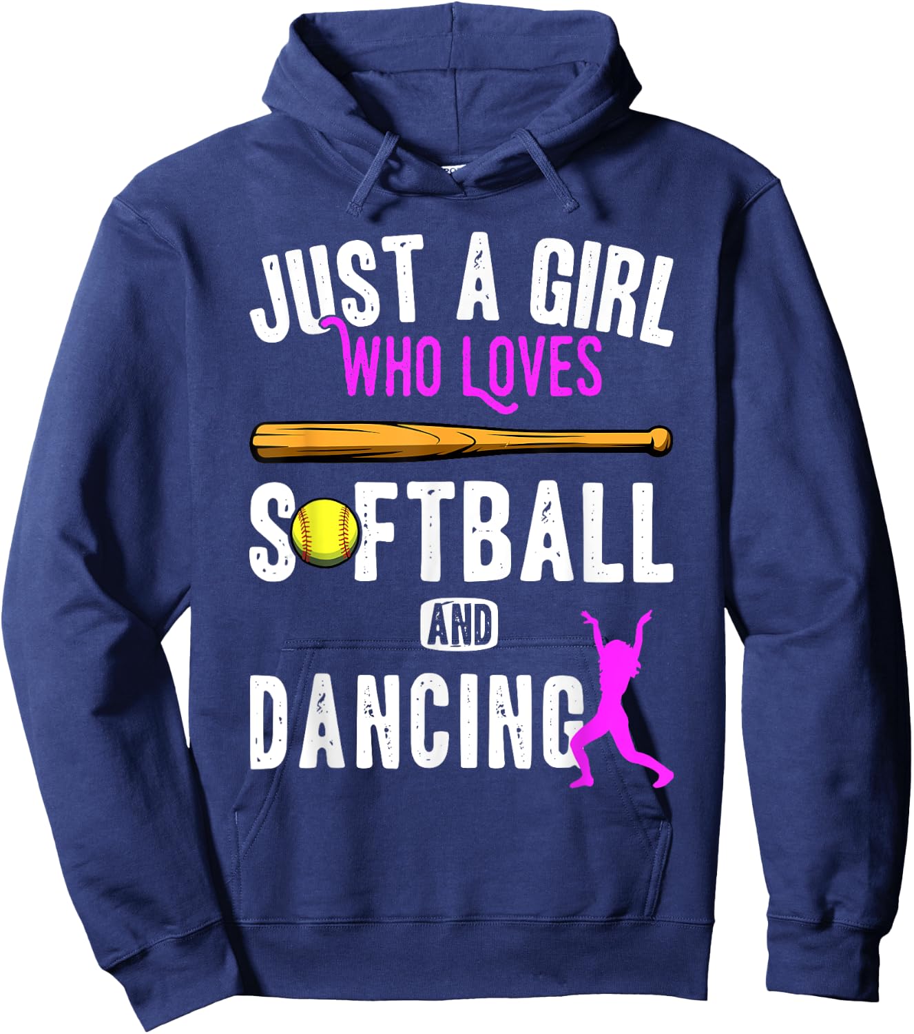Just a girl who loves dancing and softball kids funny saying Hoodie - Hoodie | Navy