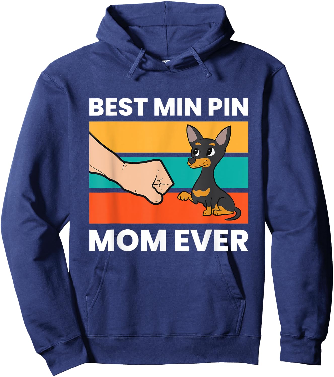 Miniature Pinscher Dog Owner Mom Best Min Pin Mom Ever Men Women Kids Hoodie - Hoodie | Navy