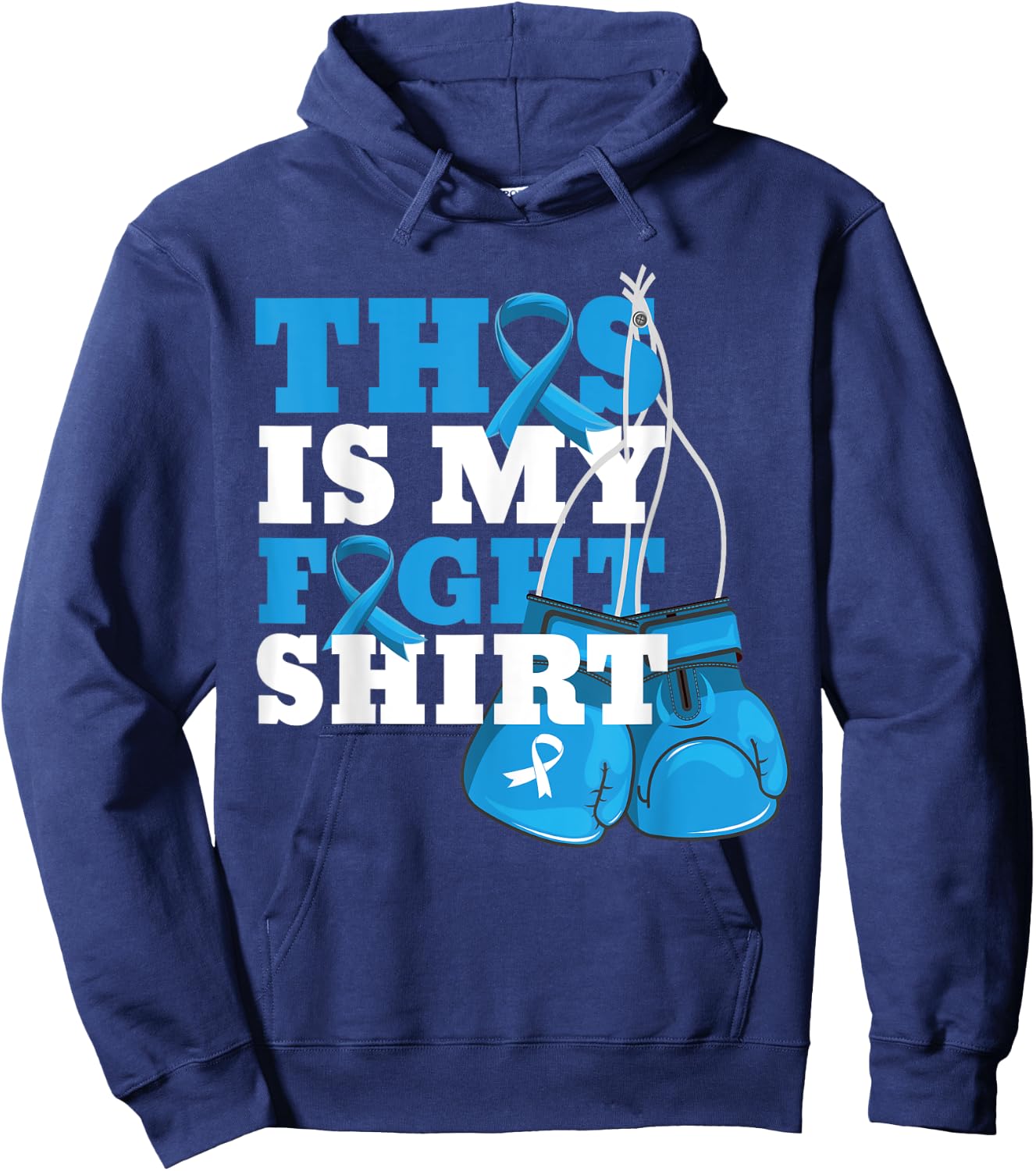 This Is My Fight Shirt Colon Cancer Fighter Support Strong Hoodie - Hoodie | Navy